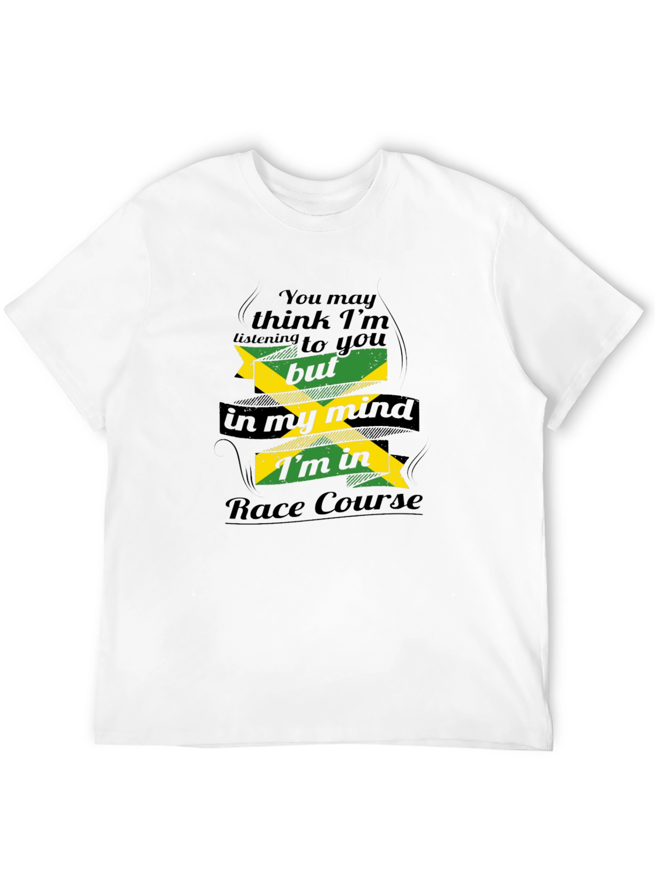 Funny Jamaica Race Course T-Shirt - Minds Elsewhere!