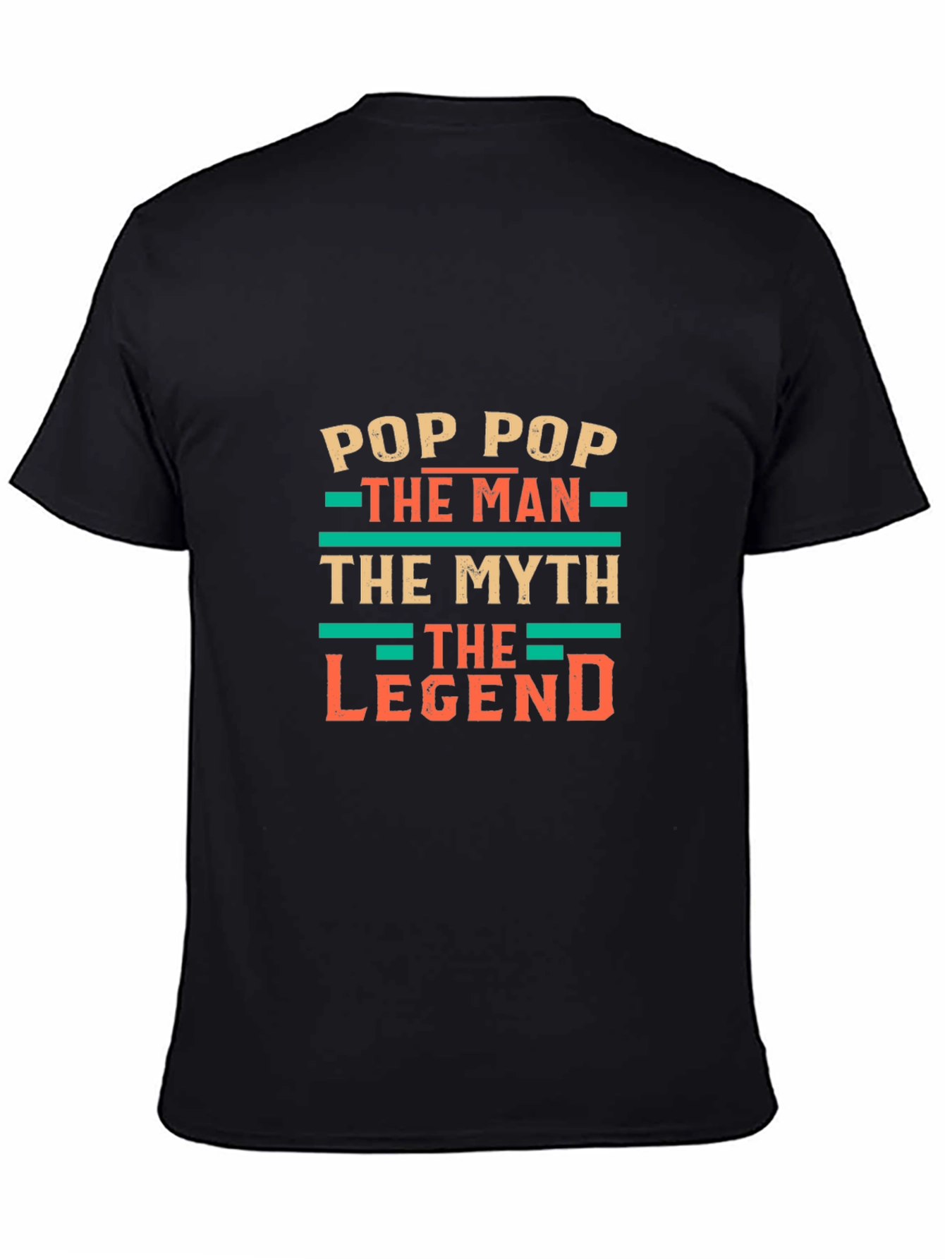 Pop Pop The Man The Myth The Legend T-Shirt