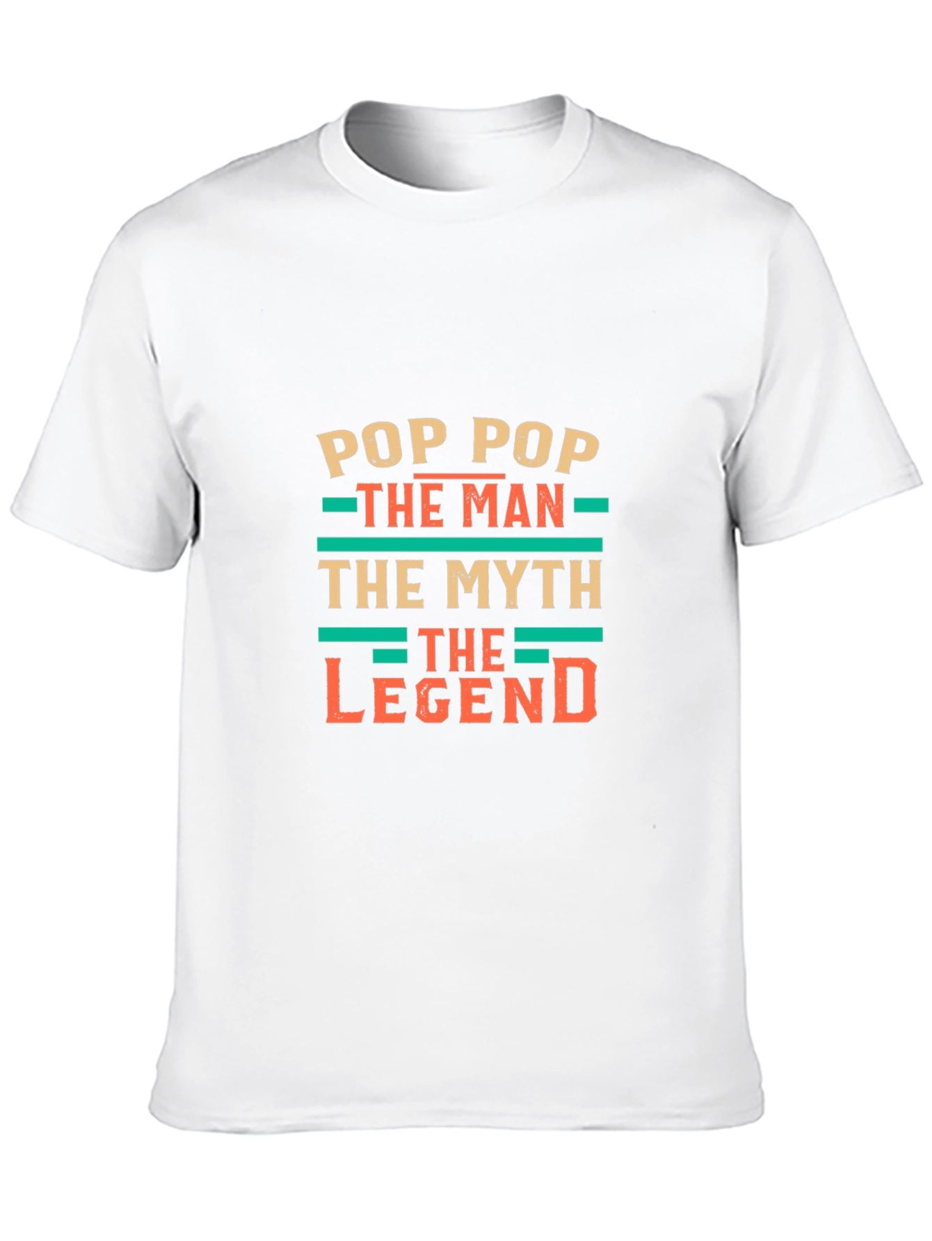 Pop Pop The Man The Myth The Legend T-Shirt