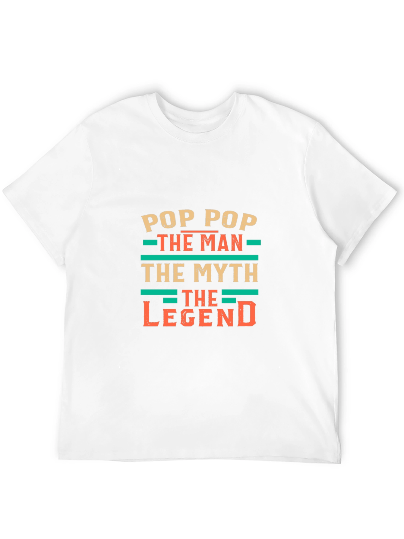 Pop Pop The Man The Myth The Legend T-Shirt