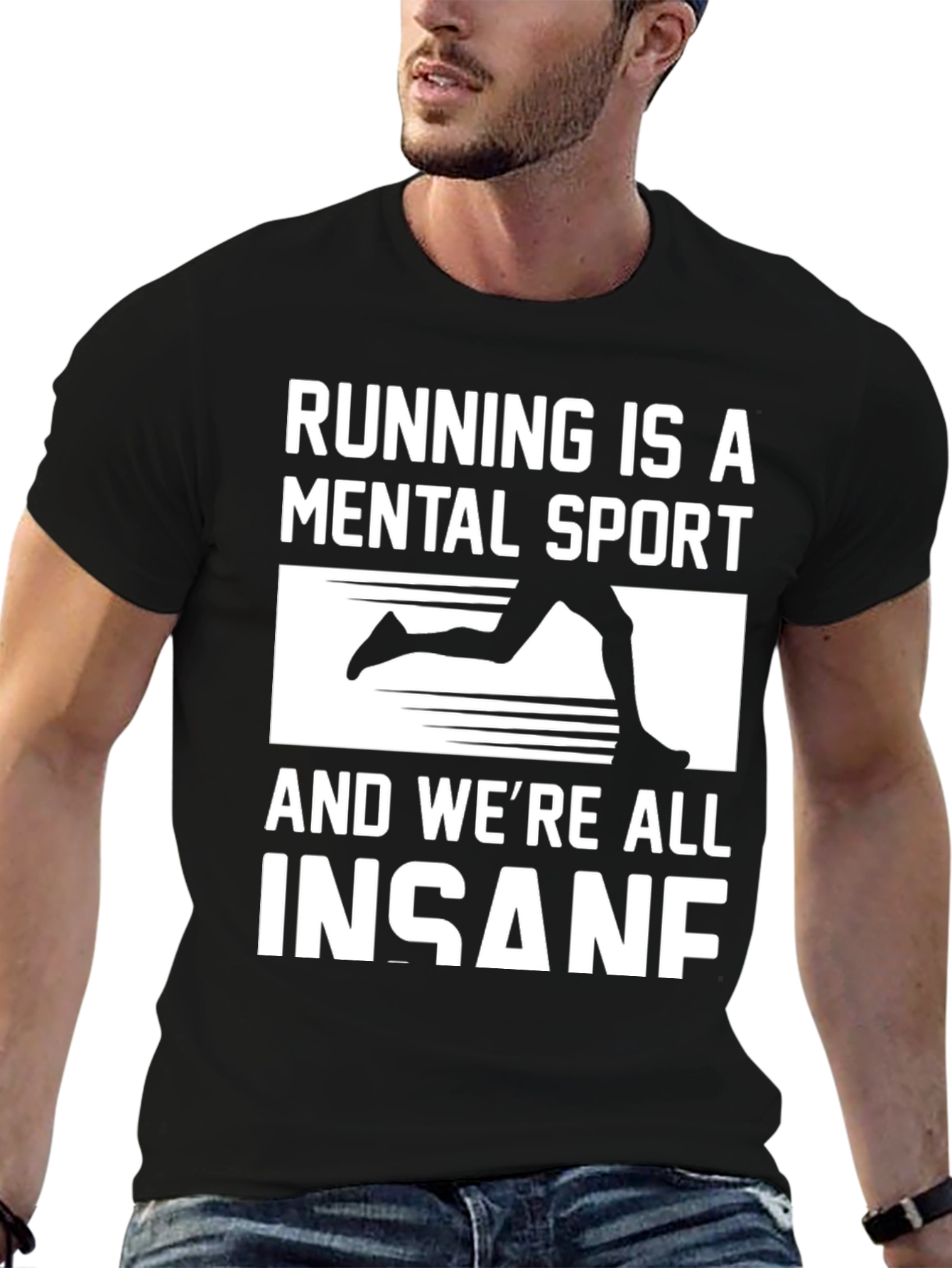 Running Is A Mental Sport T-Shirt