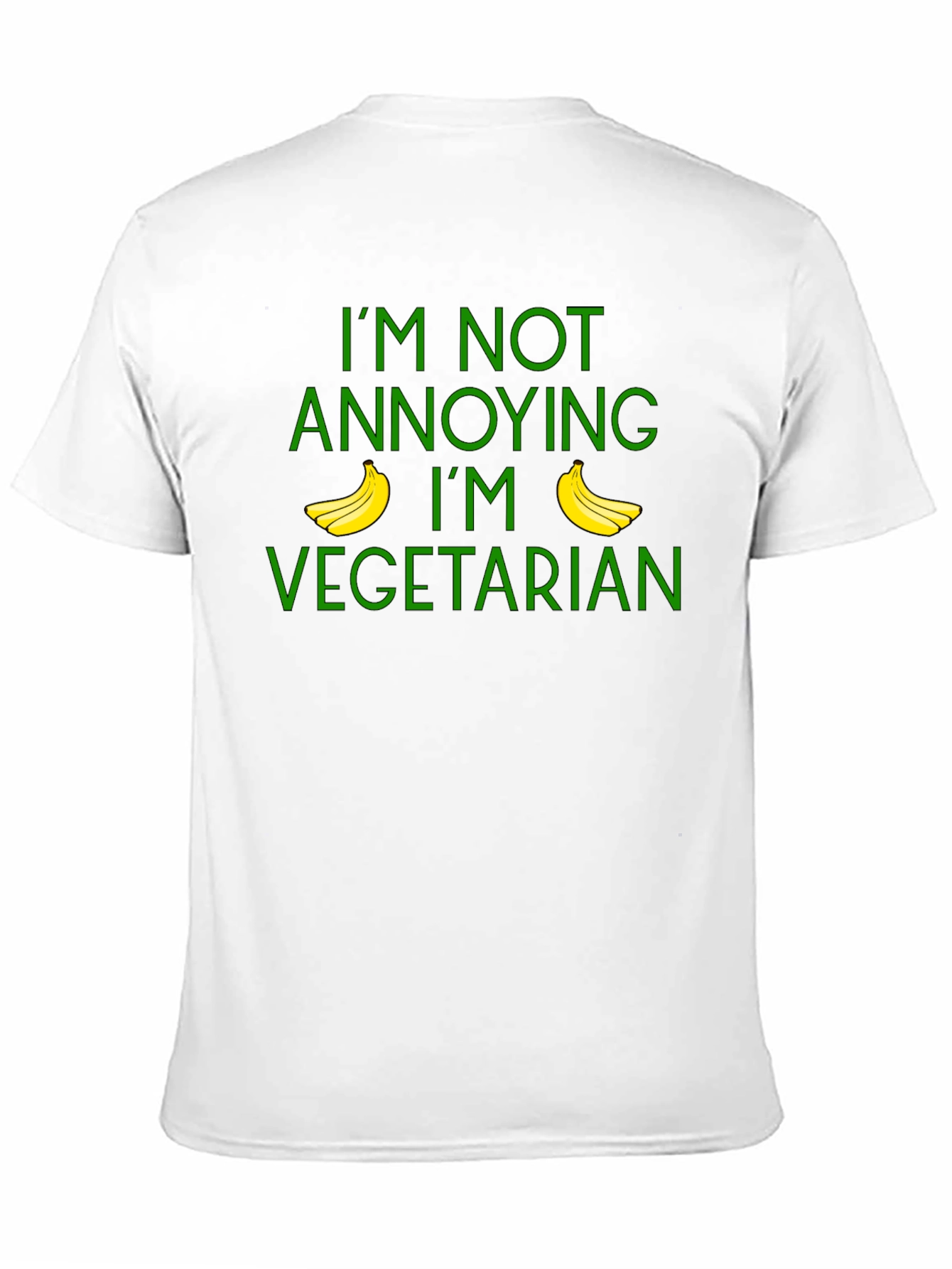 Vegetarian Humor T-Shirt: Im Not Annoying