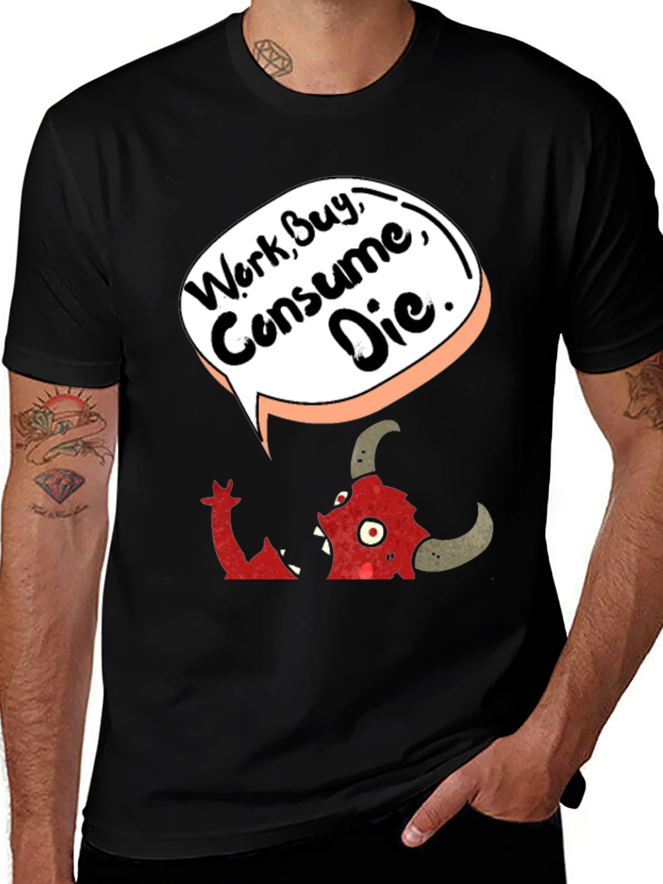 Work Consume Die Graphic T-Shirt