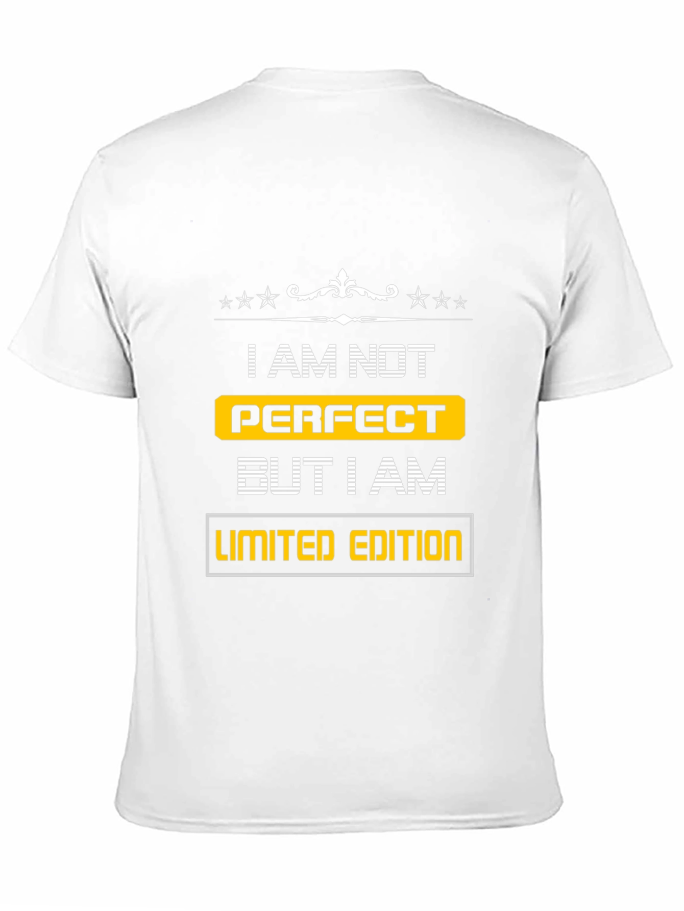 I am Not Perfect Limited Edition T-Shirt