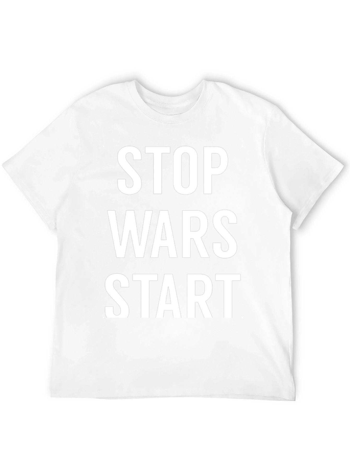 Stop Wars Start T-Shirt - Bold Statement Tee
