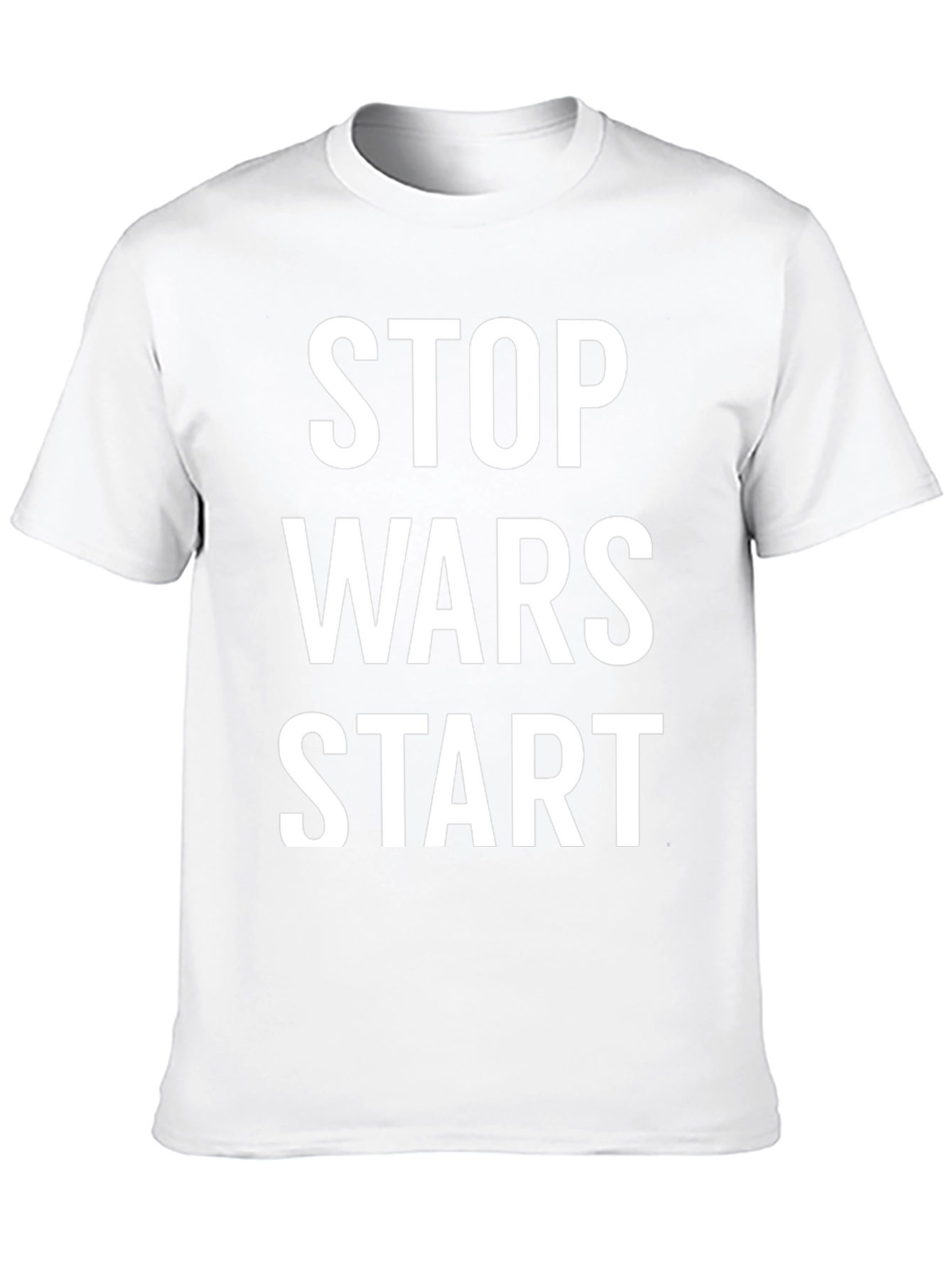 Stop Wars Start T-Shirt - Bold Statement Tee