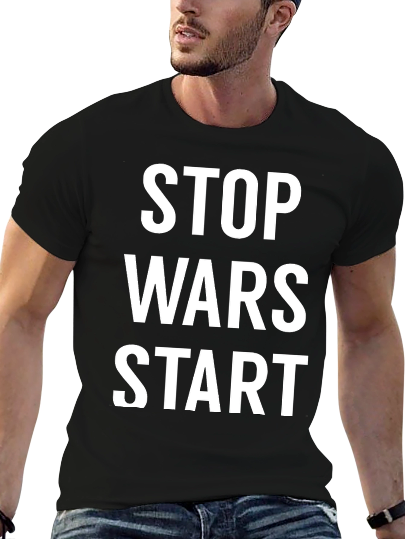 Stop Wars Start T-Shirt - Bold Statement Tee