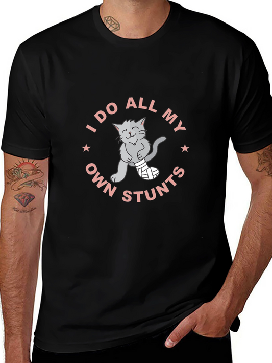 I Do All My Own Stunts Cat T-Shirt
