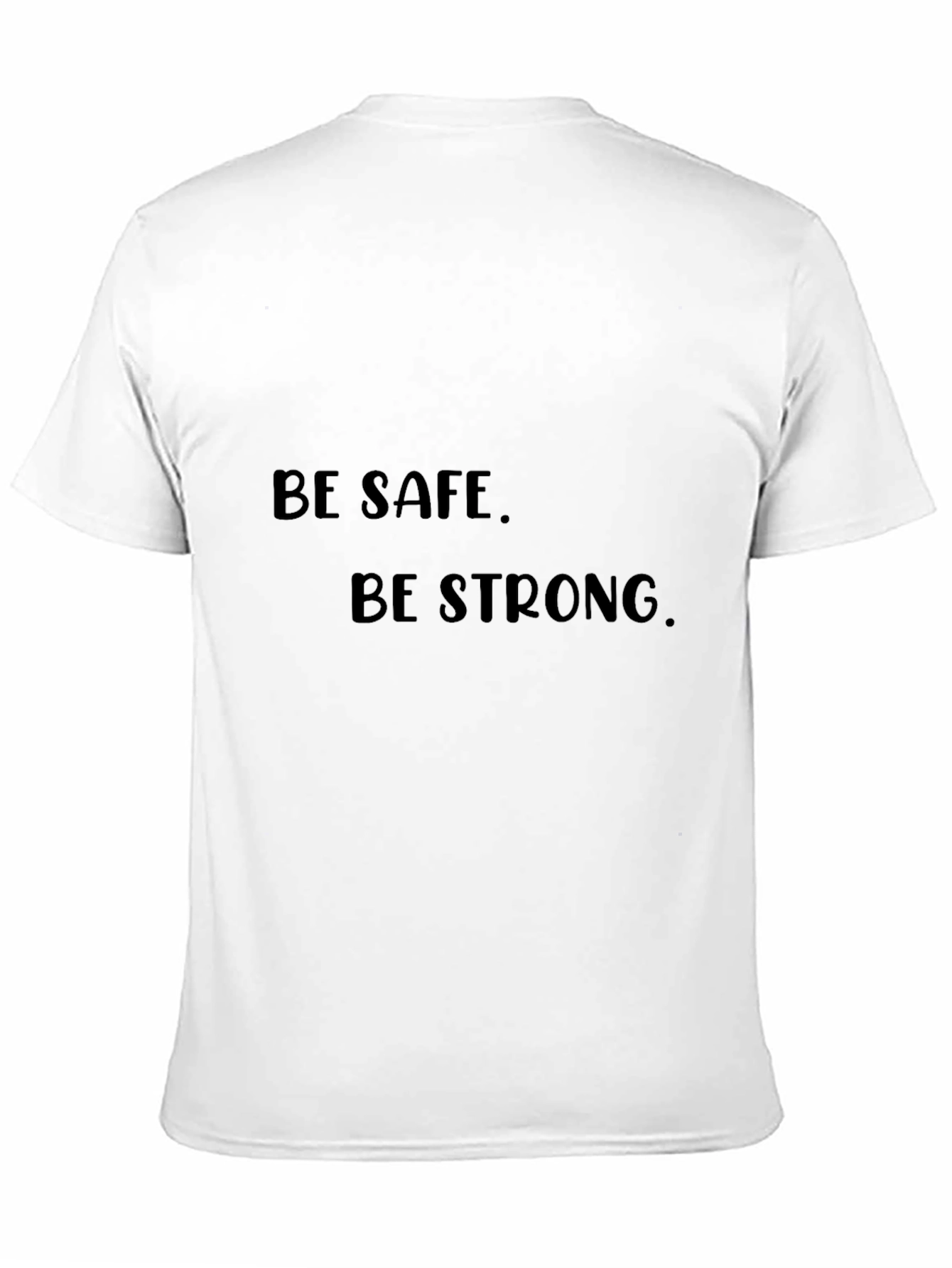 Be Safe Be Strong Black Graphic Tee