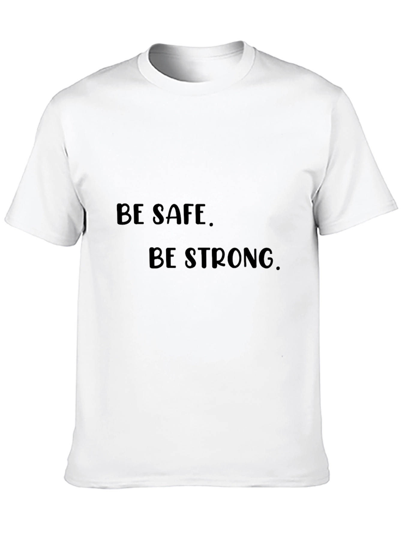 Be Safe Be Strong Black Graphic Tee