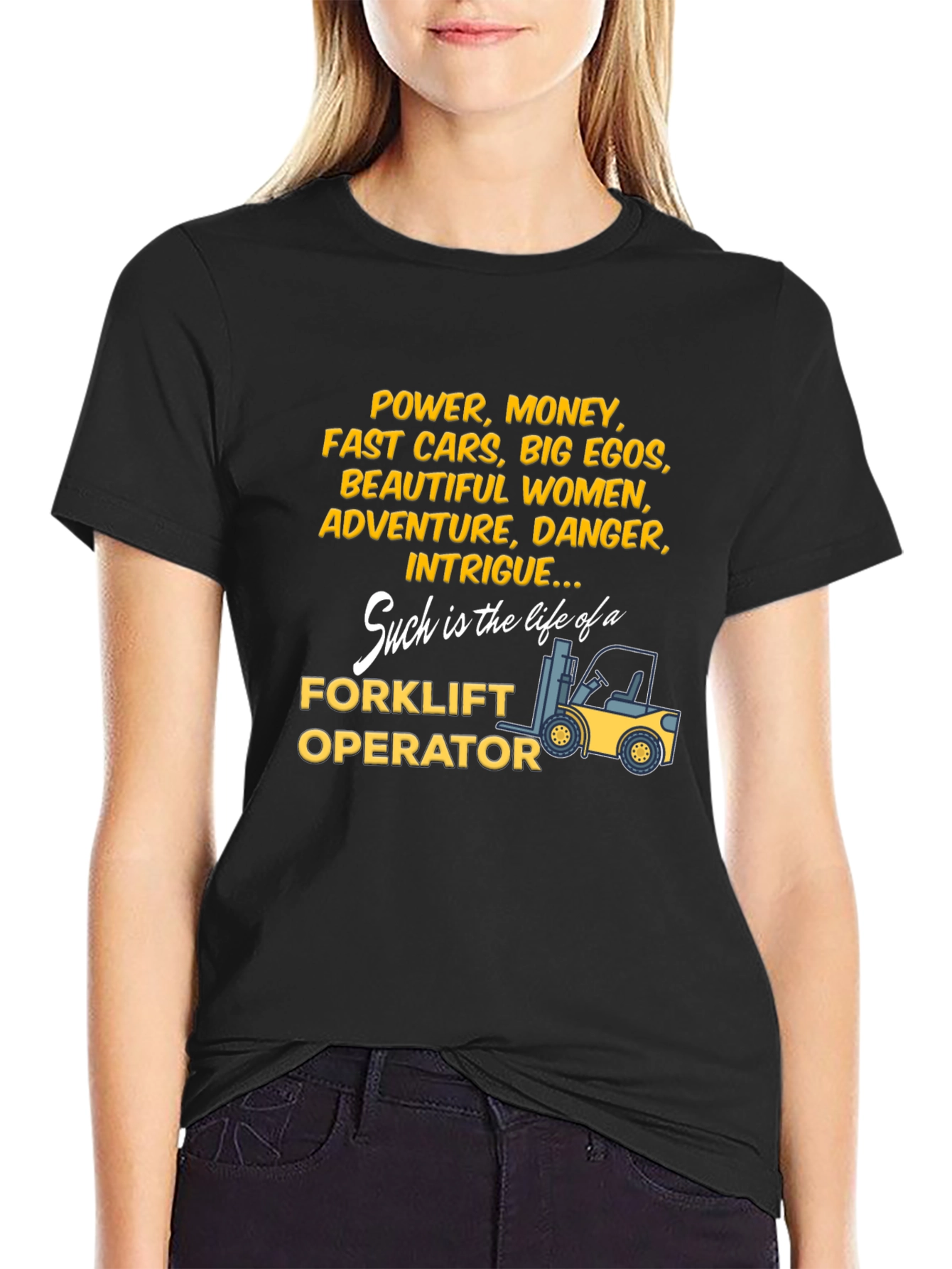 Forklift Operator Life T-Shirt