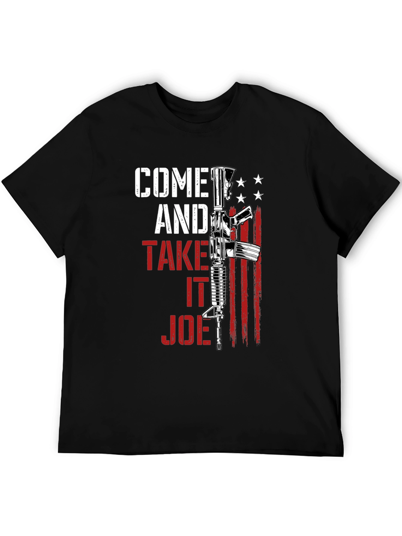 Come and Take It Joe T-Shirt