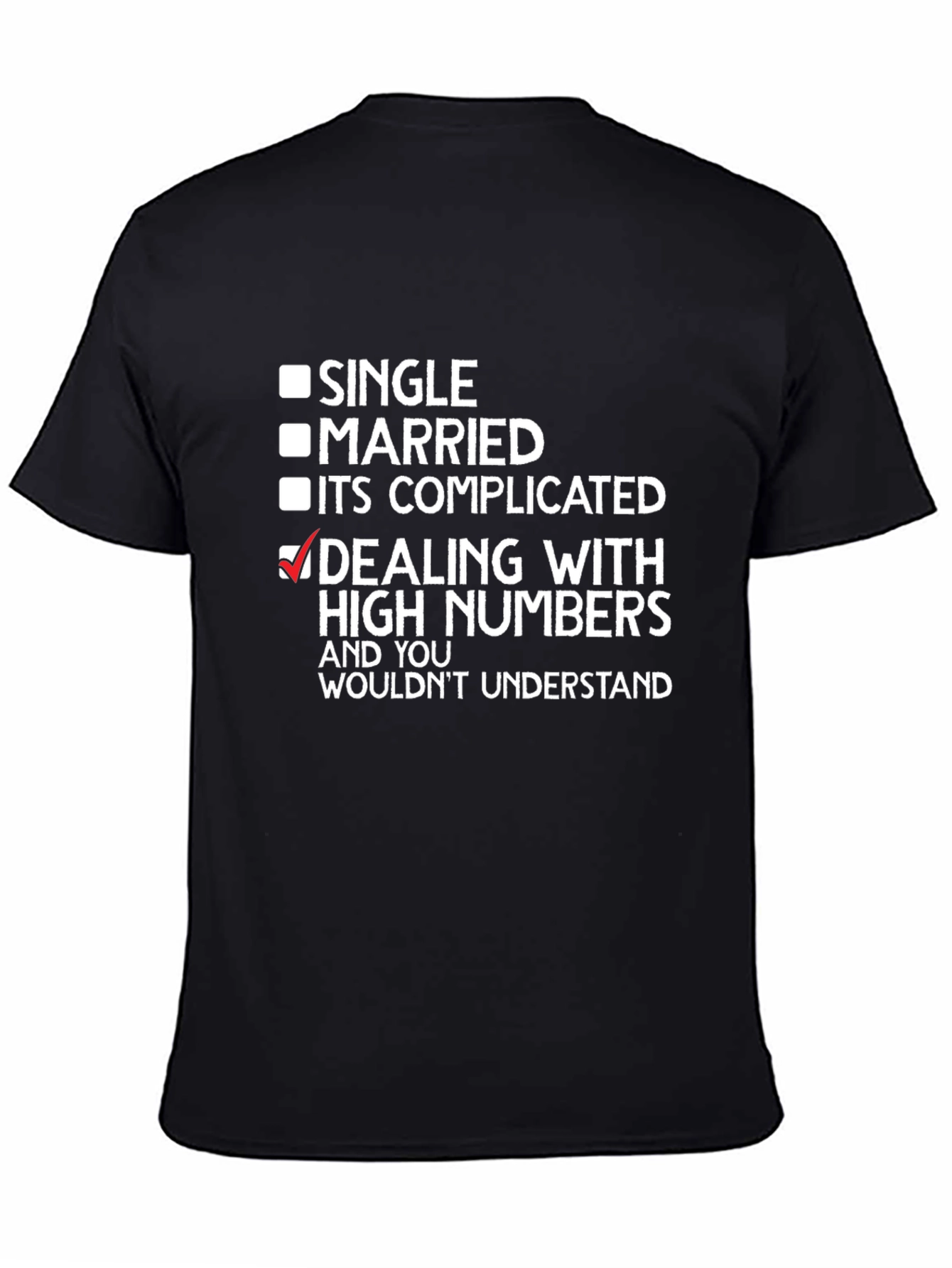 Dealing with High Numbers T-Shirt