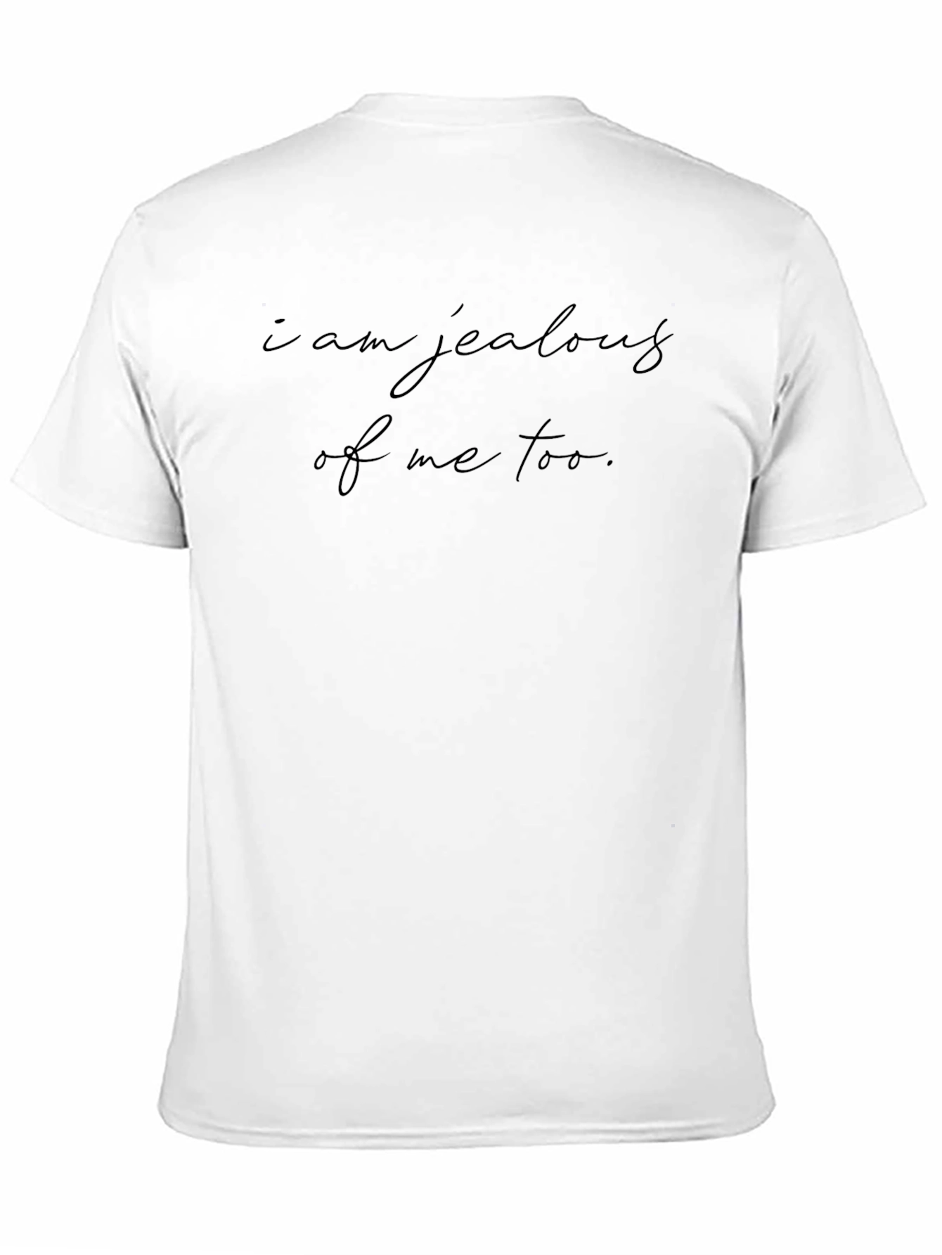 Jealous of Me Tee - Soft Black Comfort