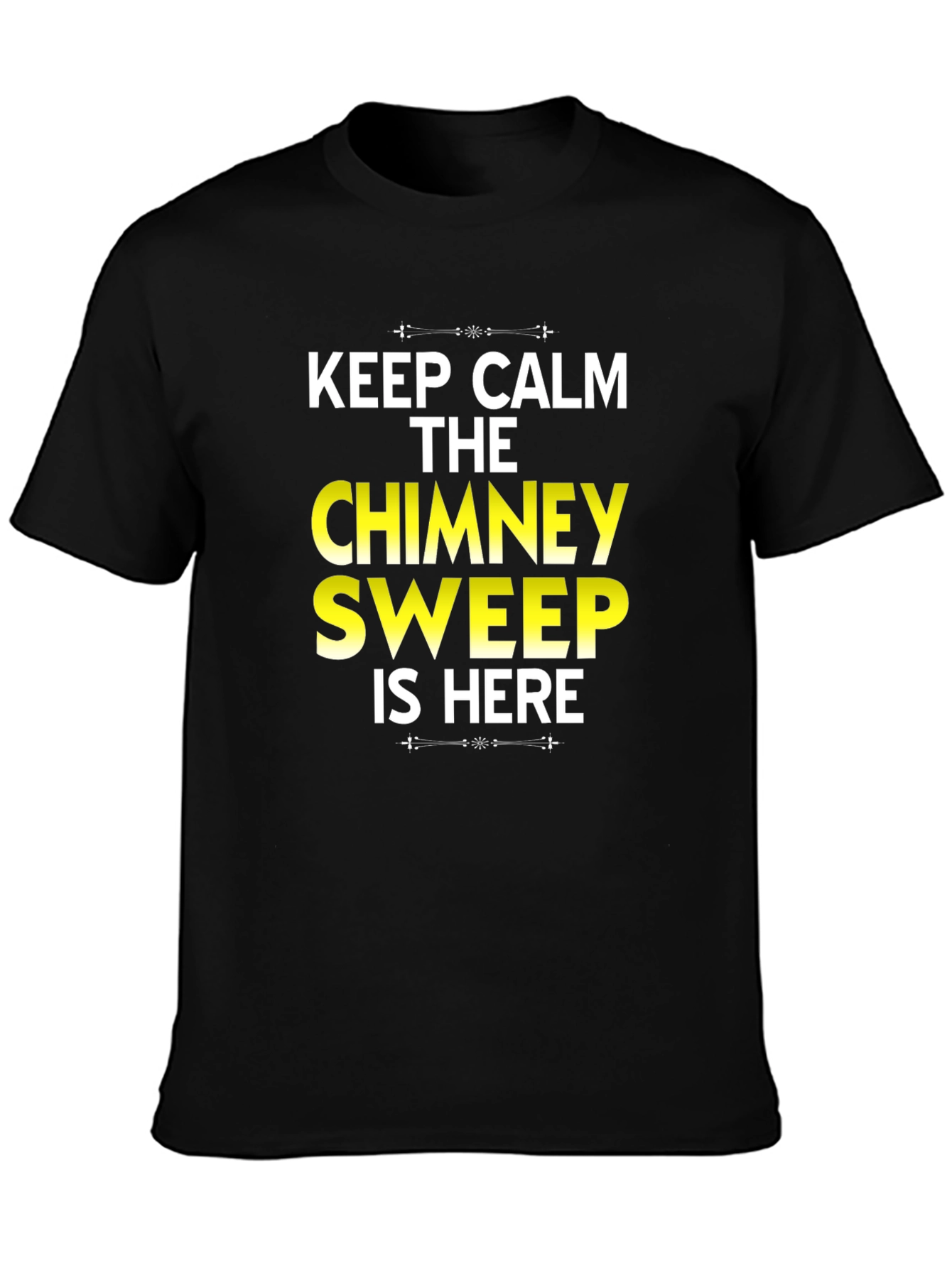 Keep Calm Chimney Sweep T-Shirt