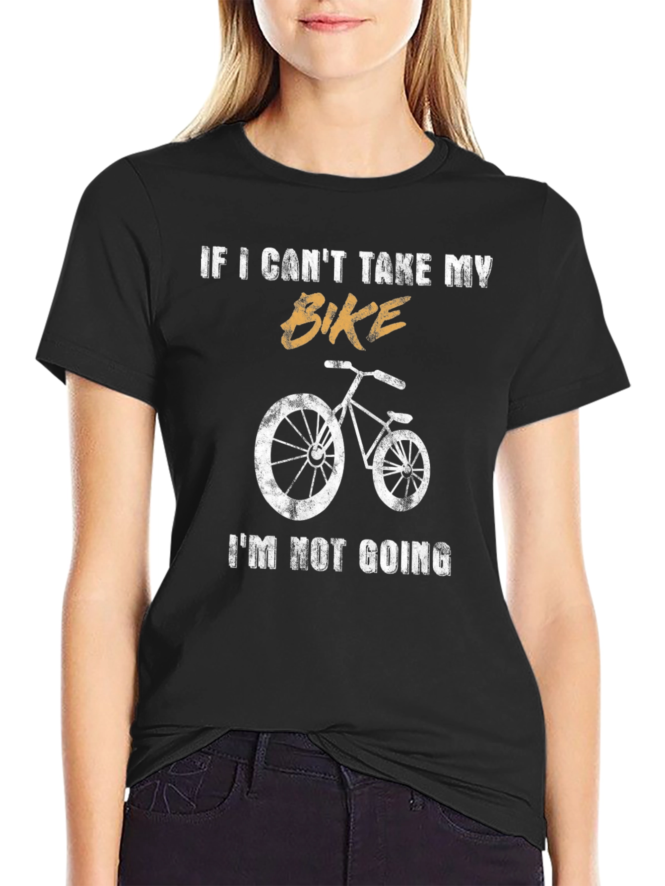 Bike Lover T-Shirt: If I Cant Take My Bike