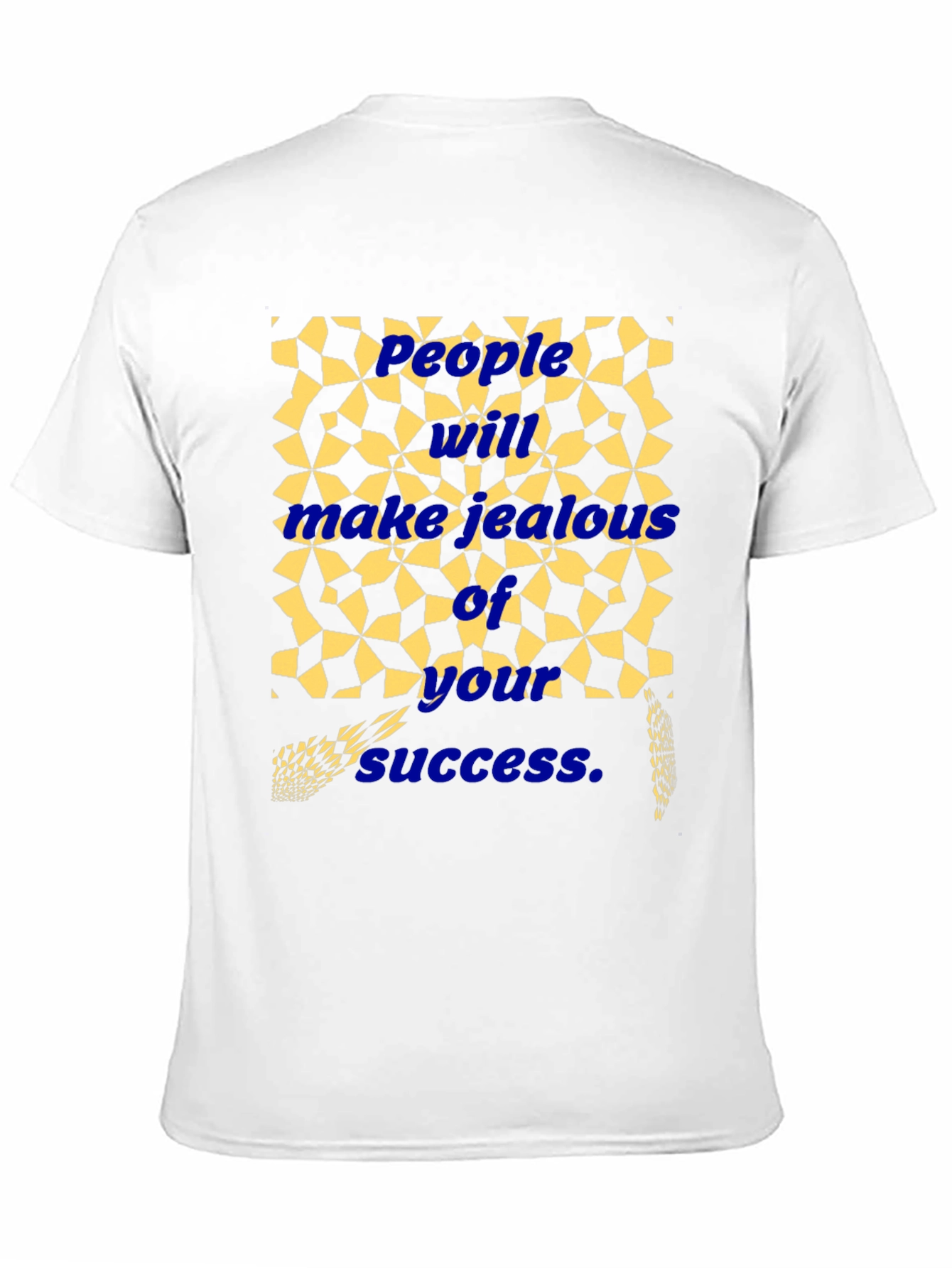 Success Graphic Tee - Jealousy Inspiring T-Shirt