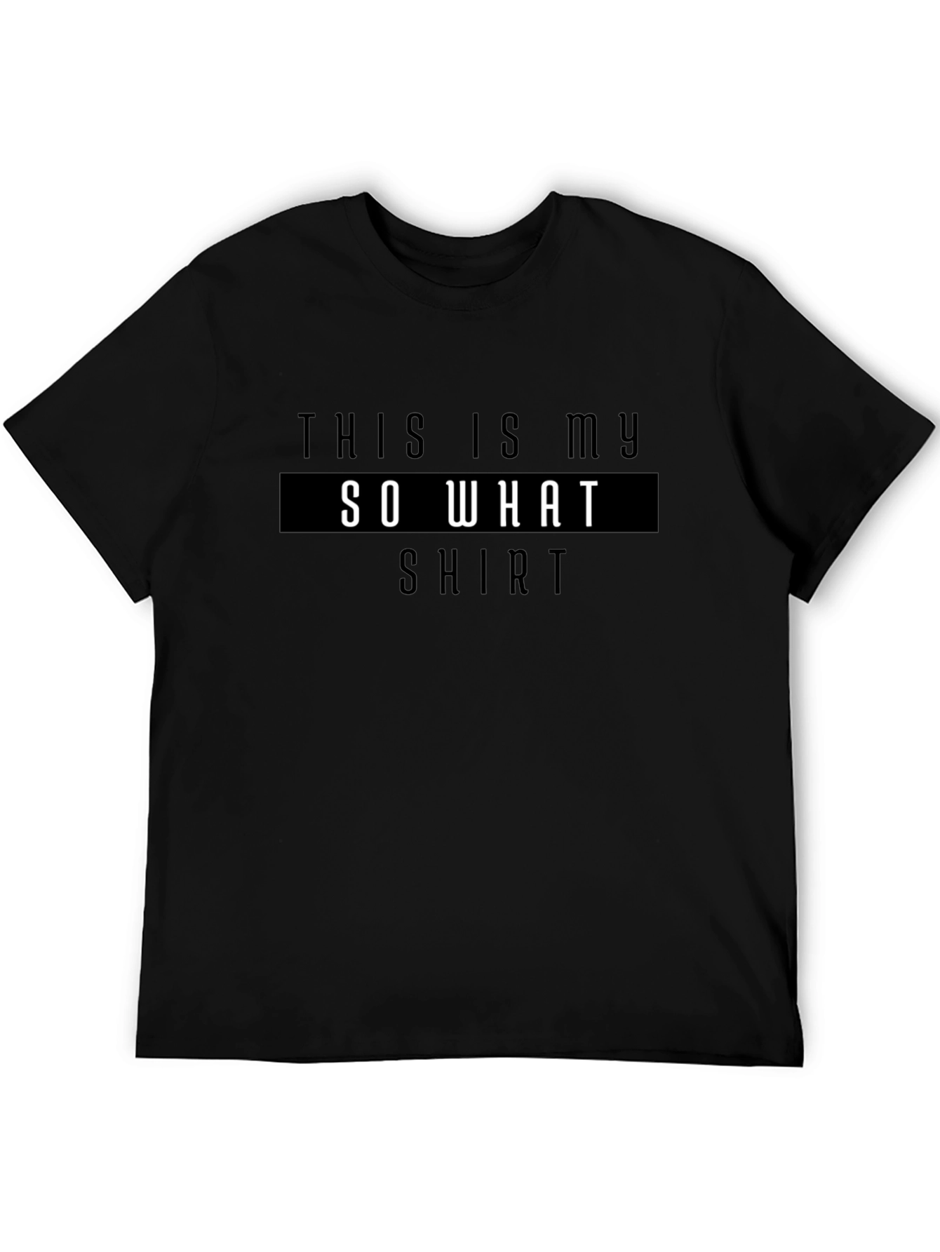 So What T-Shirt - Casual Statement Tee