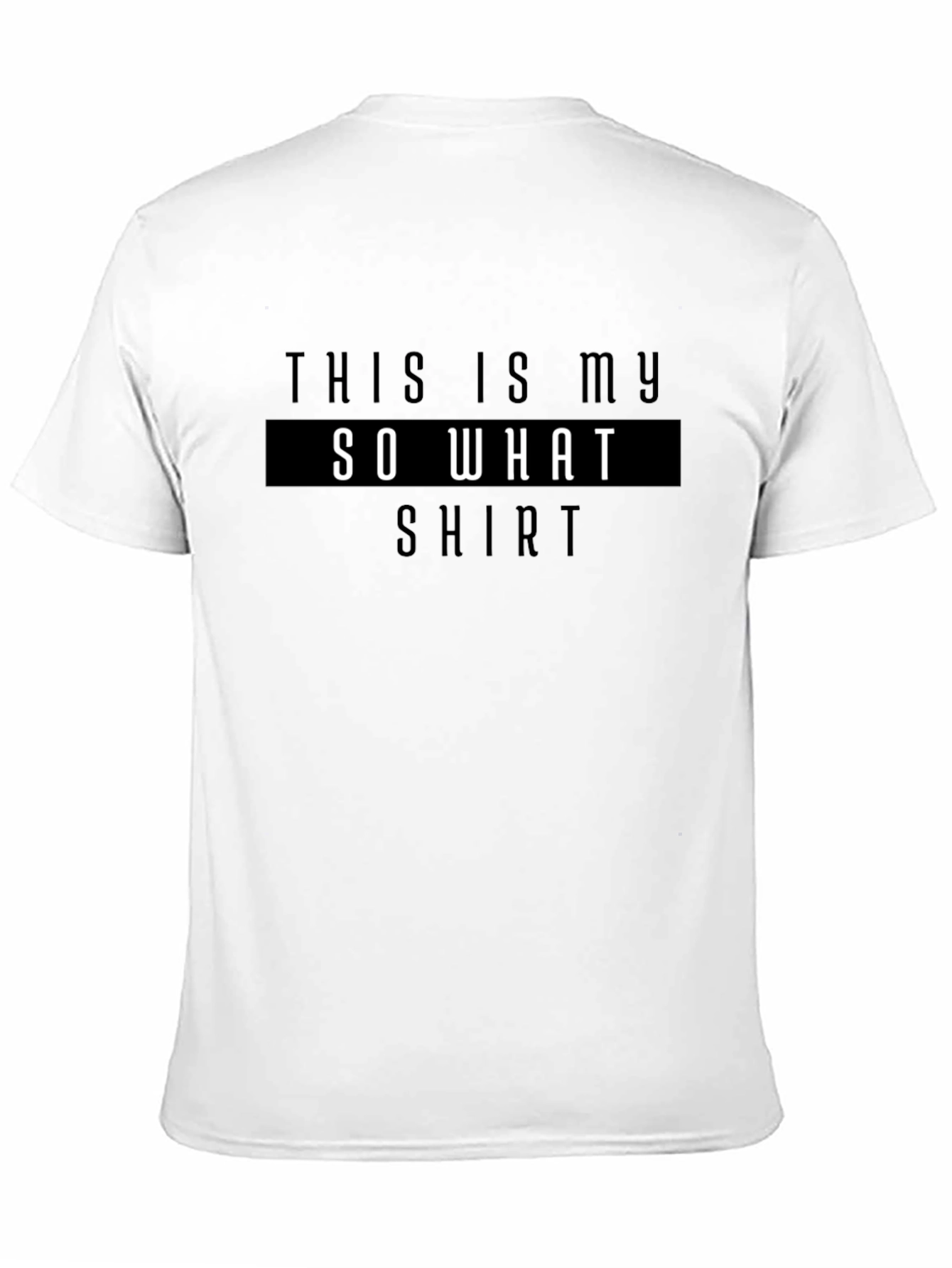 So What T-Shirt - Casual Statement Tee