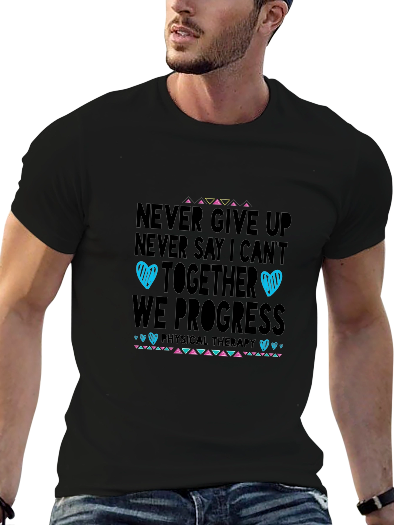 Never Give Up Physical Therapy T-Shirt