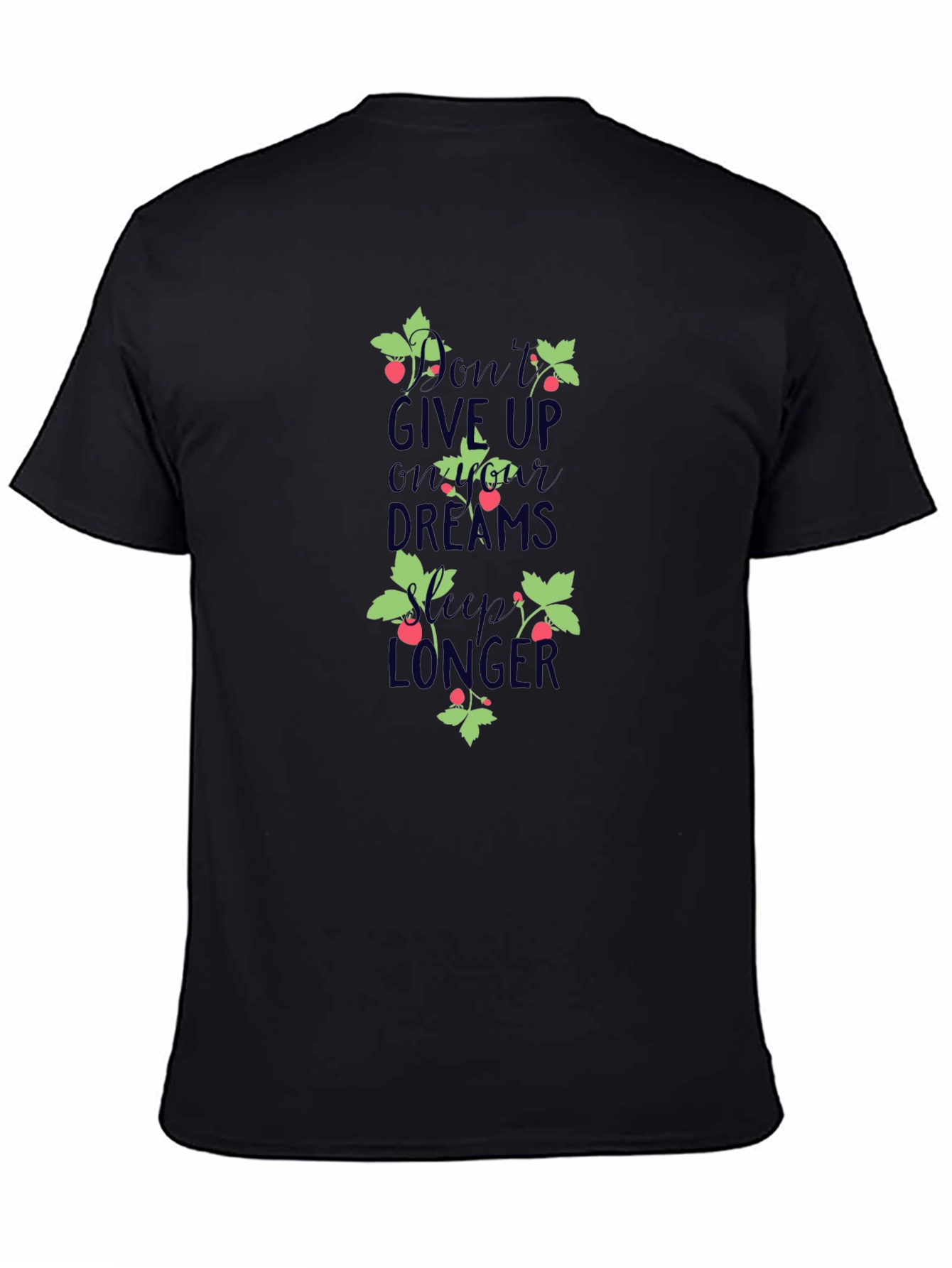 Motivational Graphic Tee - Dont Give Up