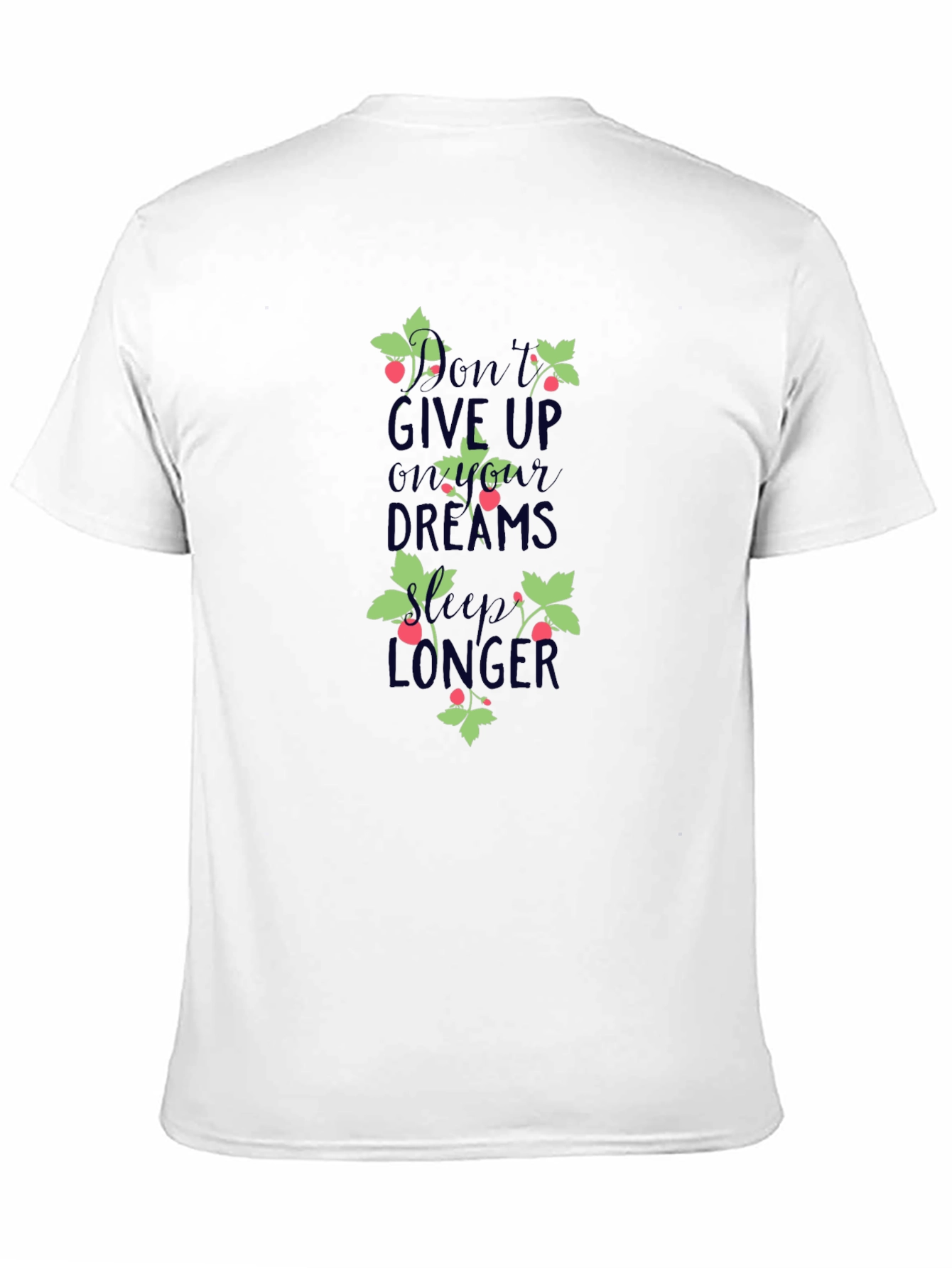Motivational Graphic Tee - Dont Give Up