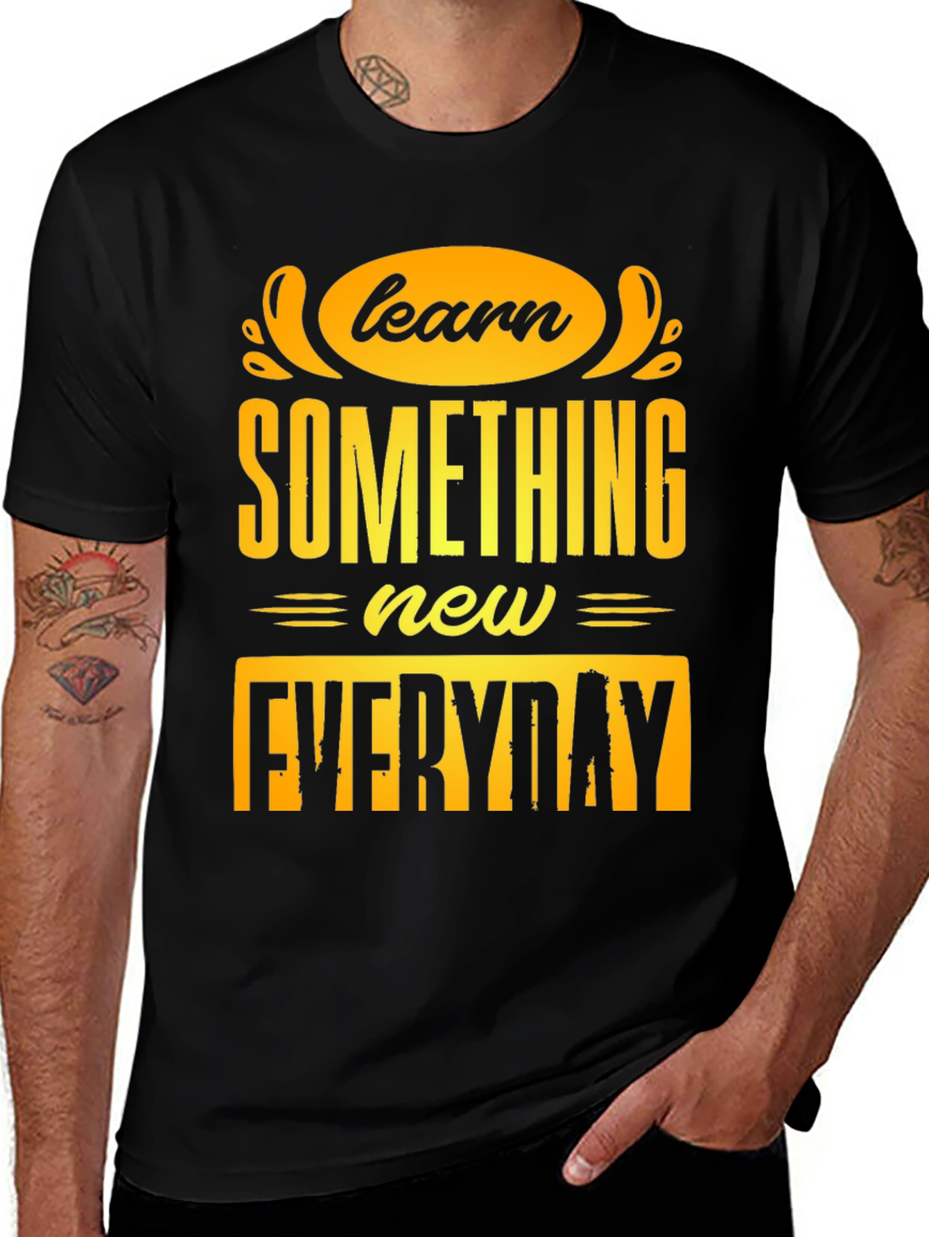 Learn Something New Everyday T-Shirt