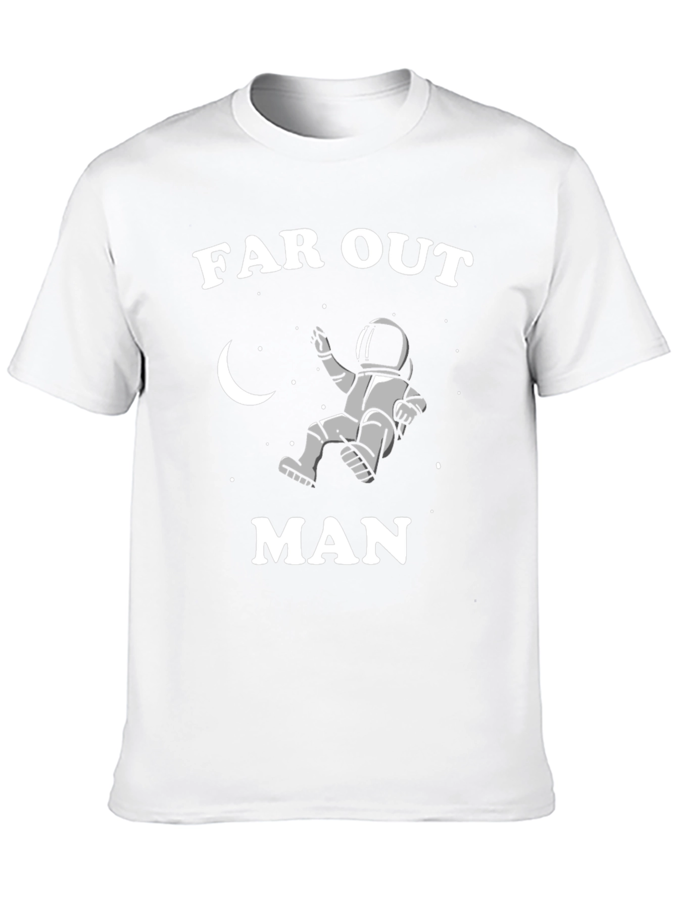 Far Out Man T-Shirt - Astronaut Design