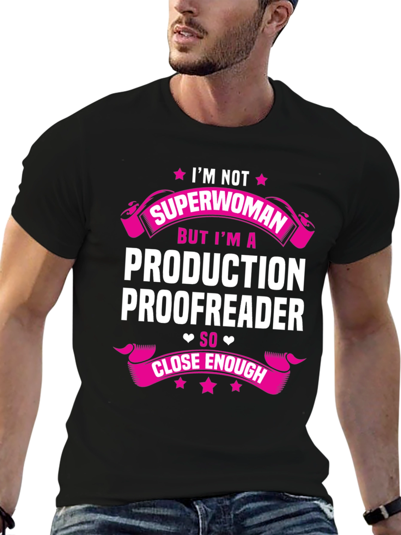 Production Proofreader T-Shirt: Im Not Superwoman