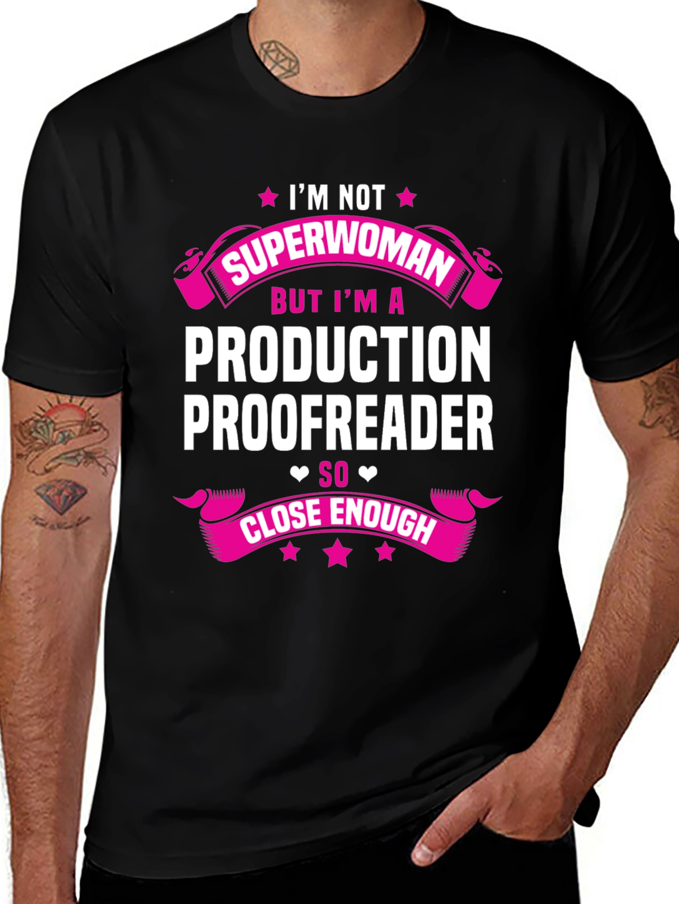 Production Proofreader T-Shirt: Im Not Superwoman