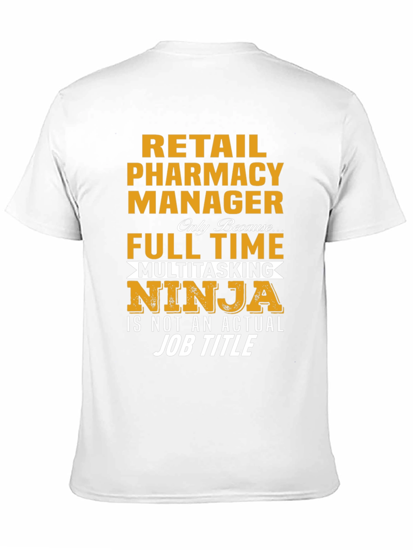 Retail Pharmacy Manager Ninja T-Shirt