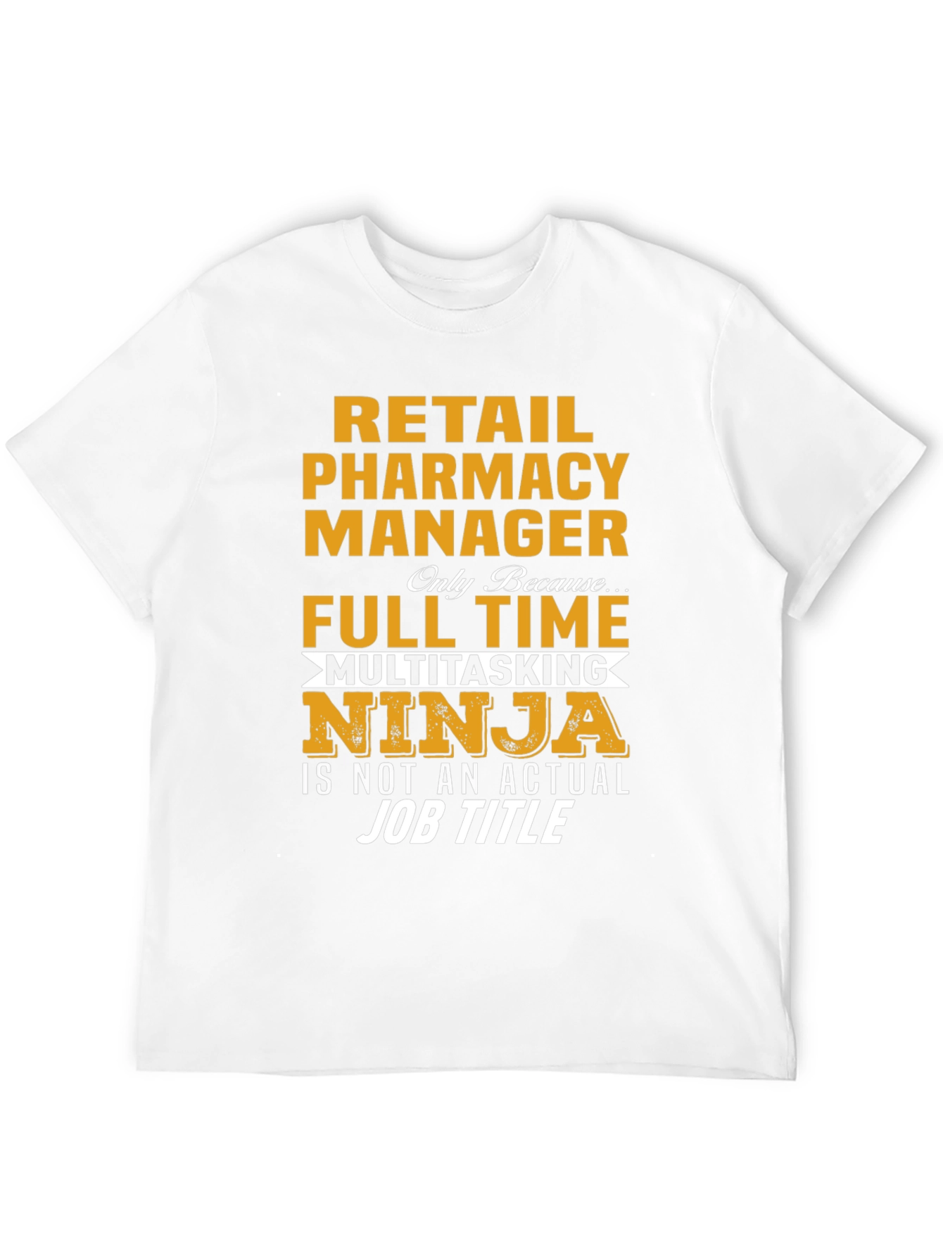 Retail Pharmacy Manager Ninja T-Shirt