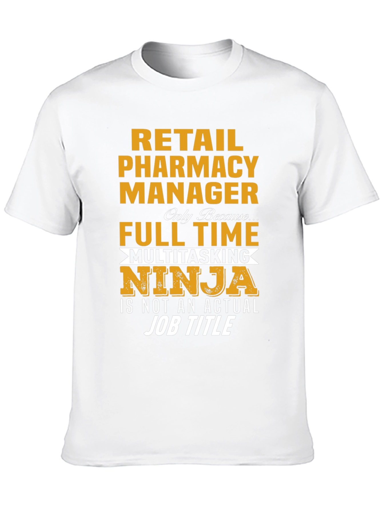 Retail Pharmacy Manager Ninja T-Shirt