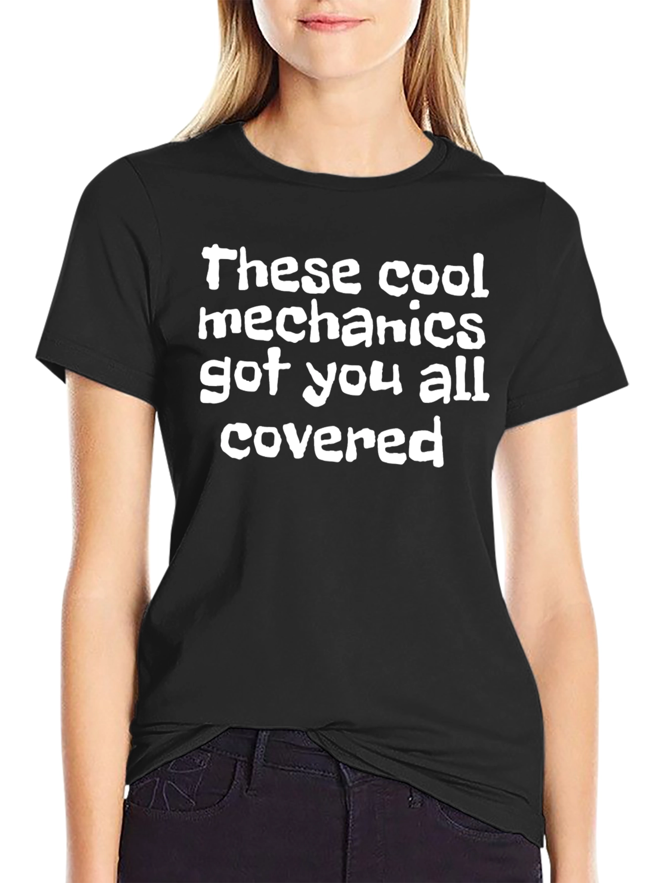 Cool Mechanics T-Shirt - Got You Covered