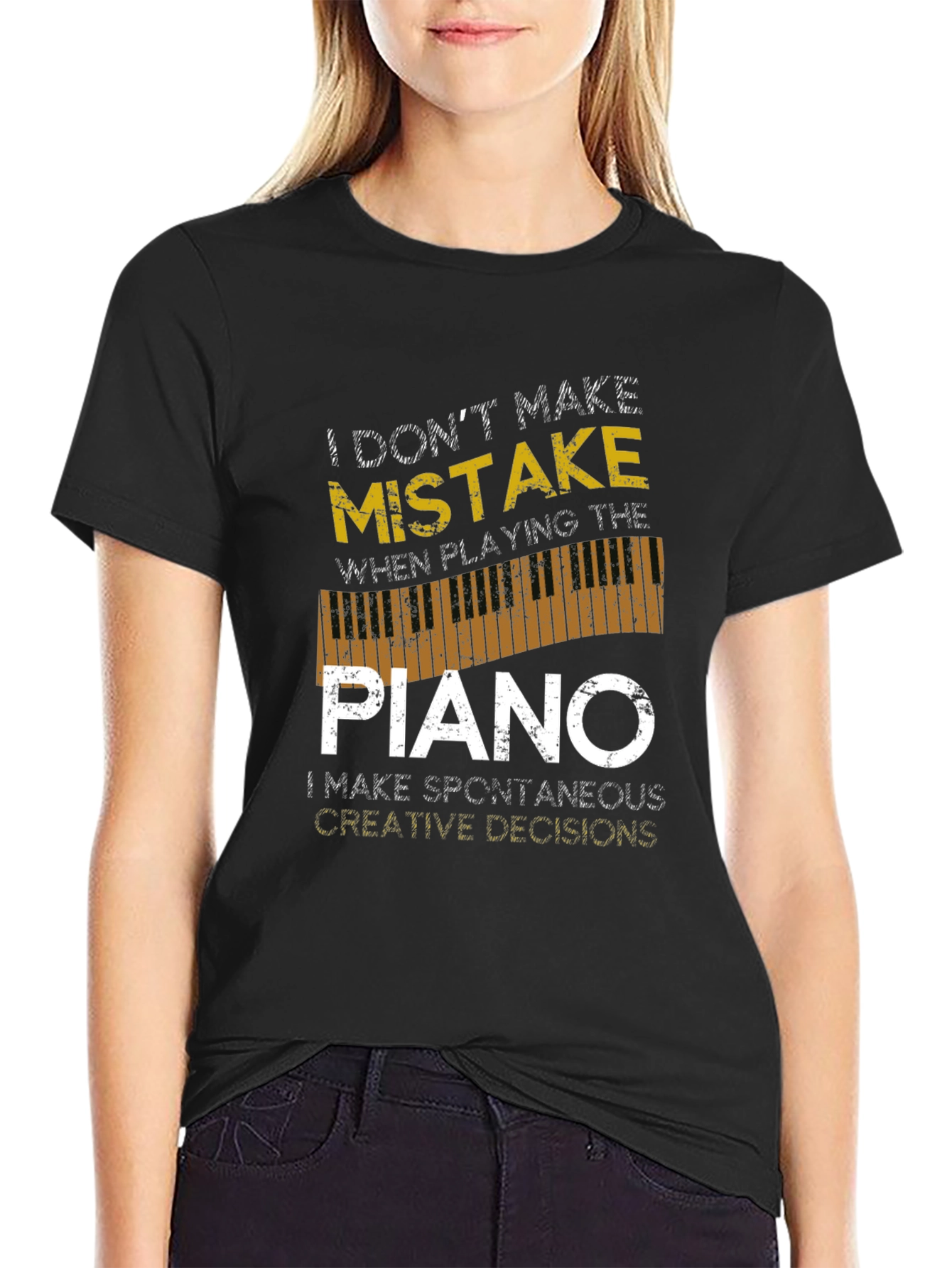 I Dont Make Mistakes Piano T-Shirt