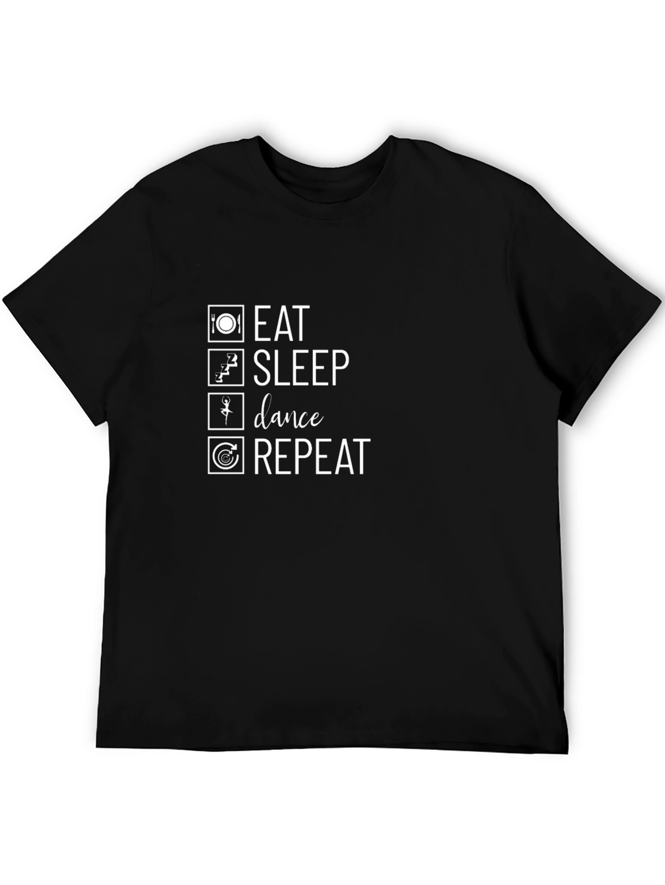 Eat Sleep Dance Repeat Graphic T-Shirt