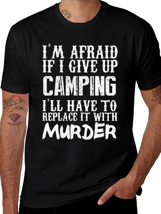 Funny Camping T-Shirt - Murder Alternative Tee