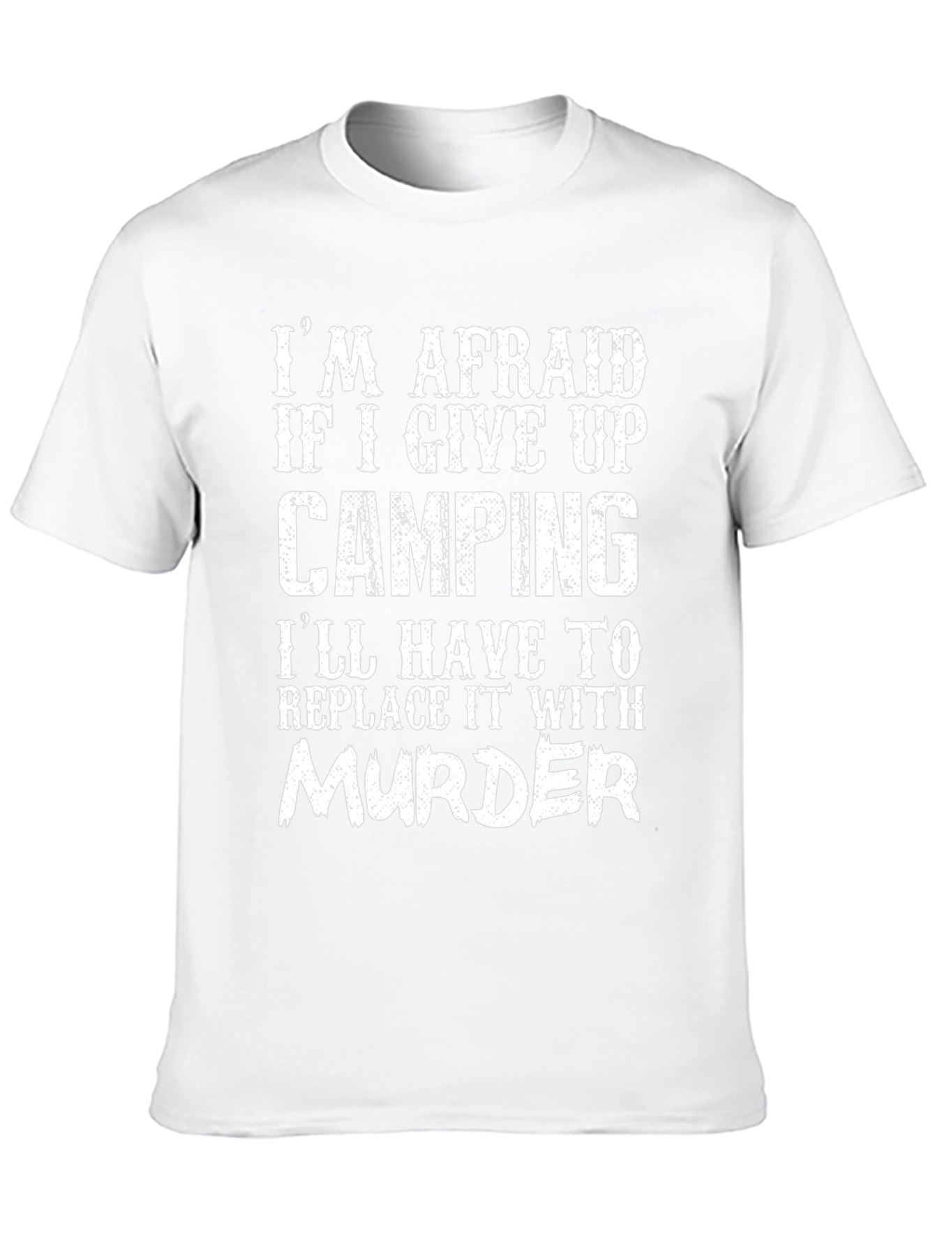 Funny Camping T-Shirt - Murder Alternative Tee