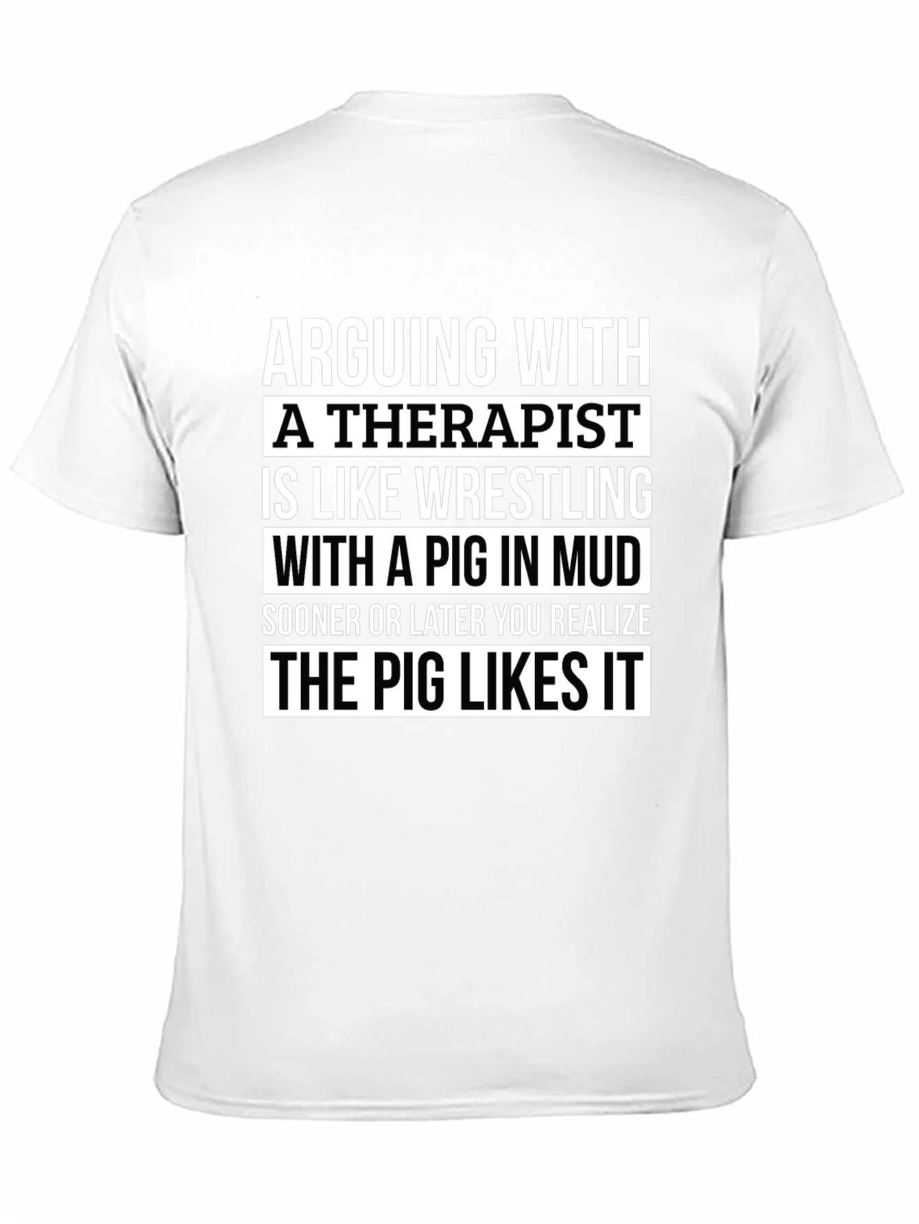 Arguing With a Therapist T-Shirt - Funny Novelty Tee