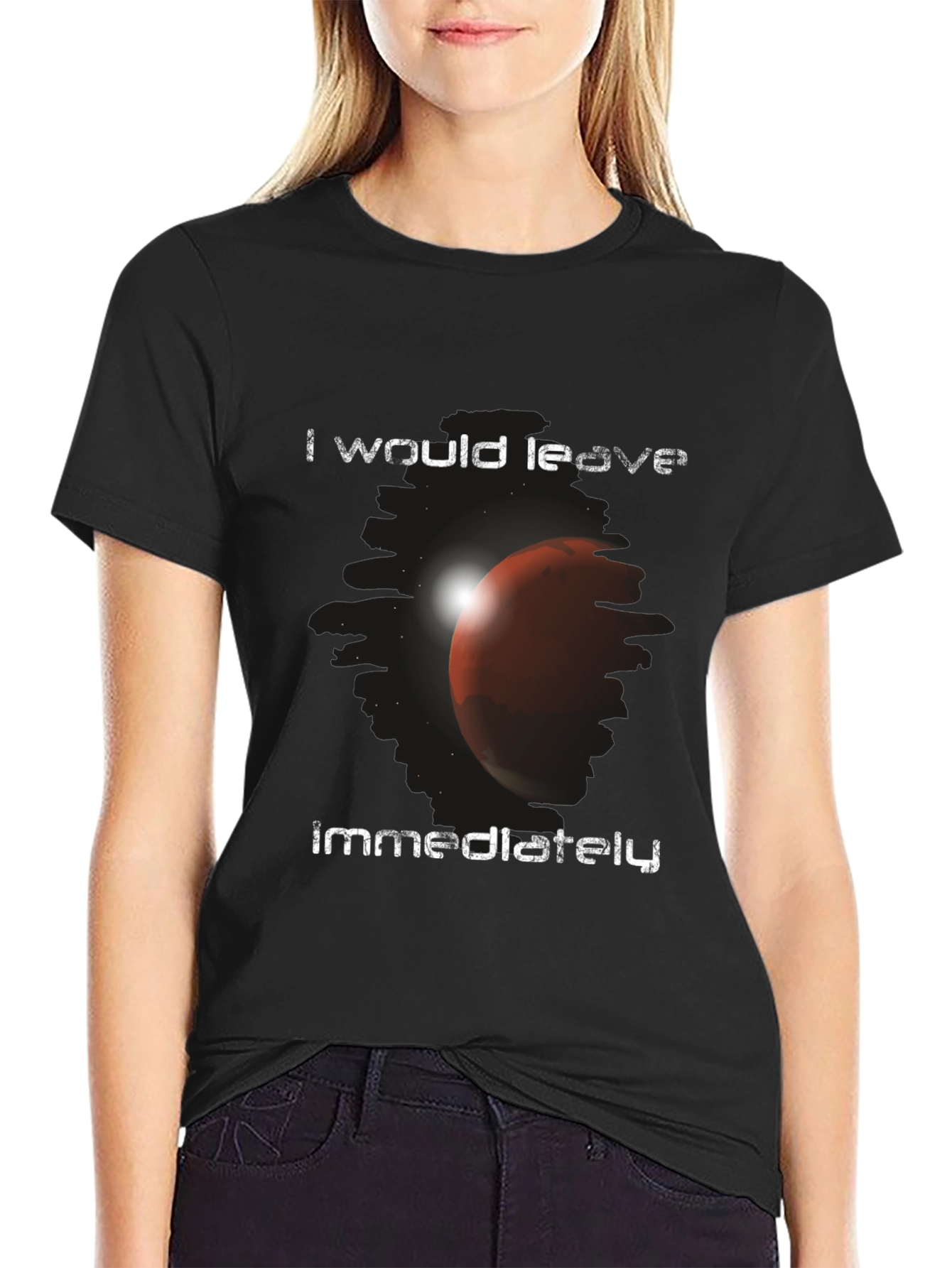 I Would Leave Immediately Mars Graphic T-Shirt