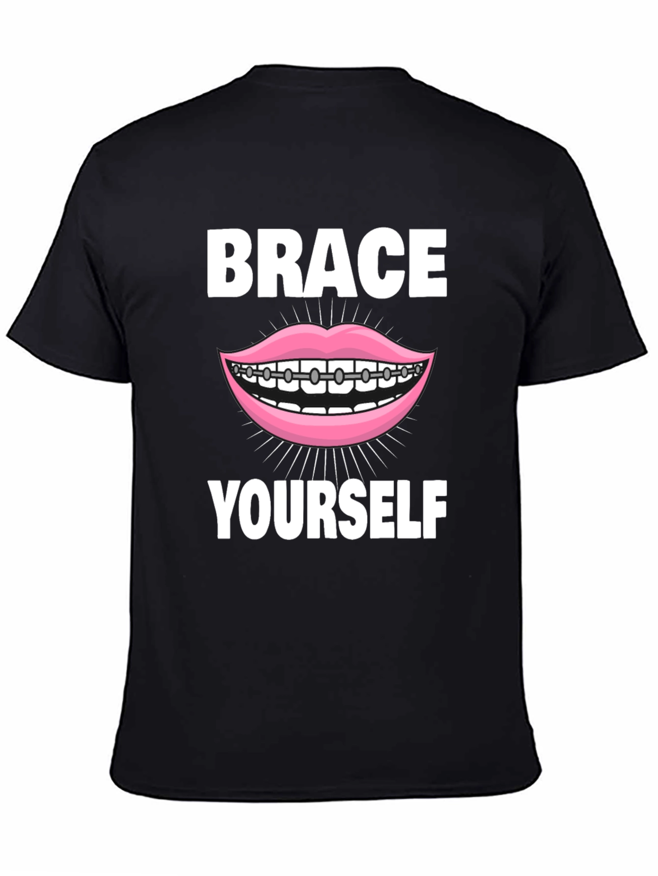 Brace Yourself T-Shirt - Funny Dental Pun Tee
