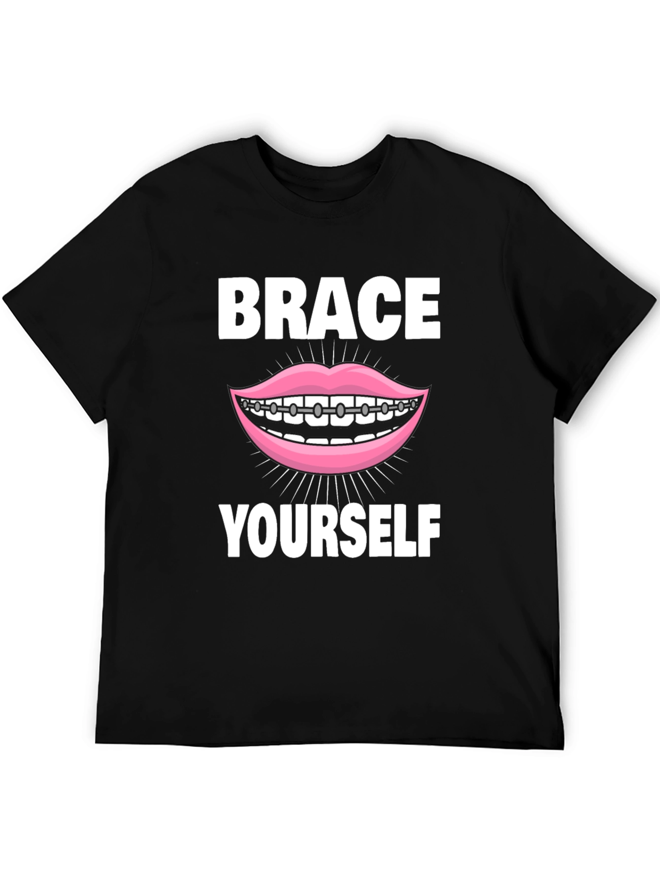 Brace Yourself T-Shirt - Funny Dental Pun Tee