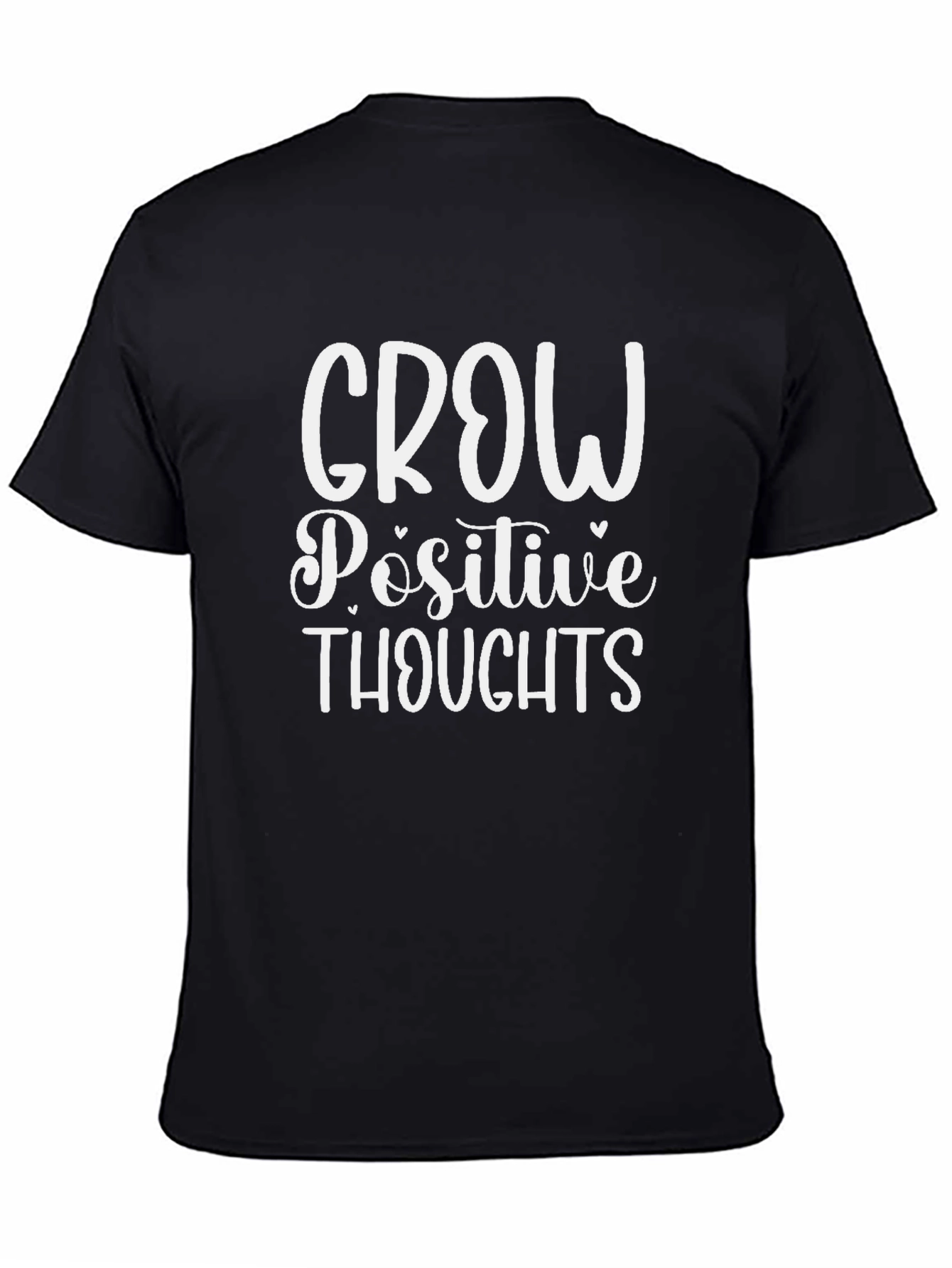 Grow Positive Thoughts Graphic T-Shirt