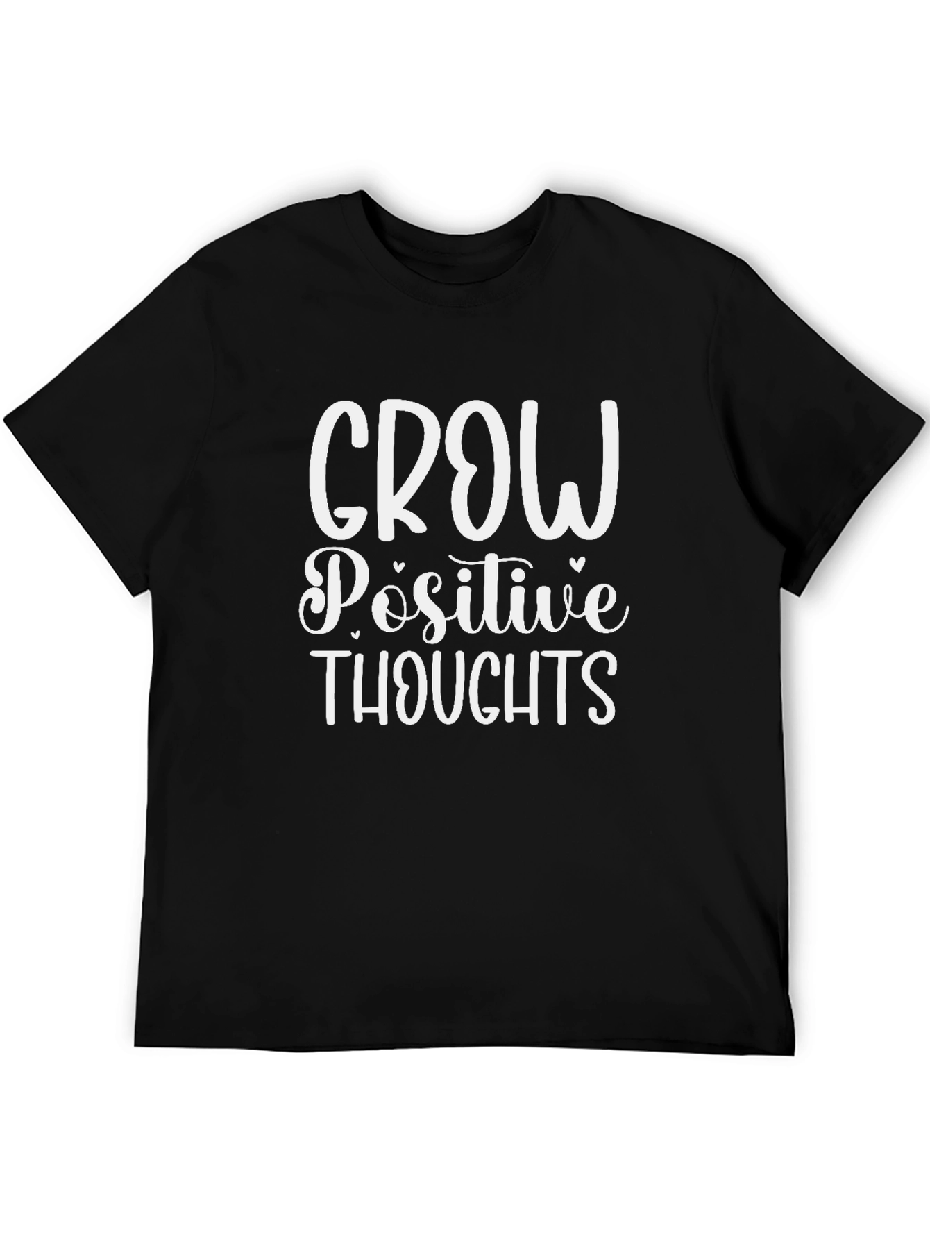 Grow Positive Thoughts Graphic T-Shirt