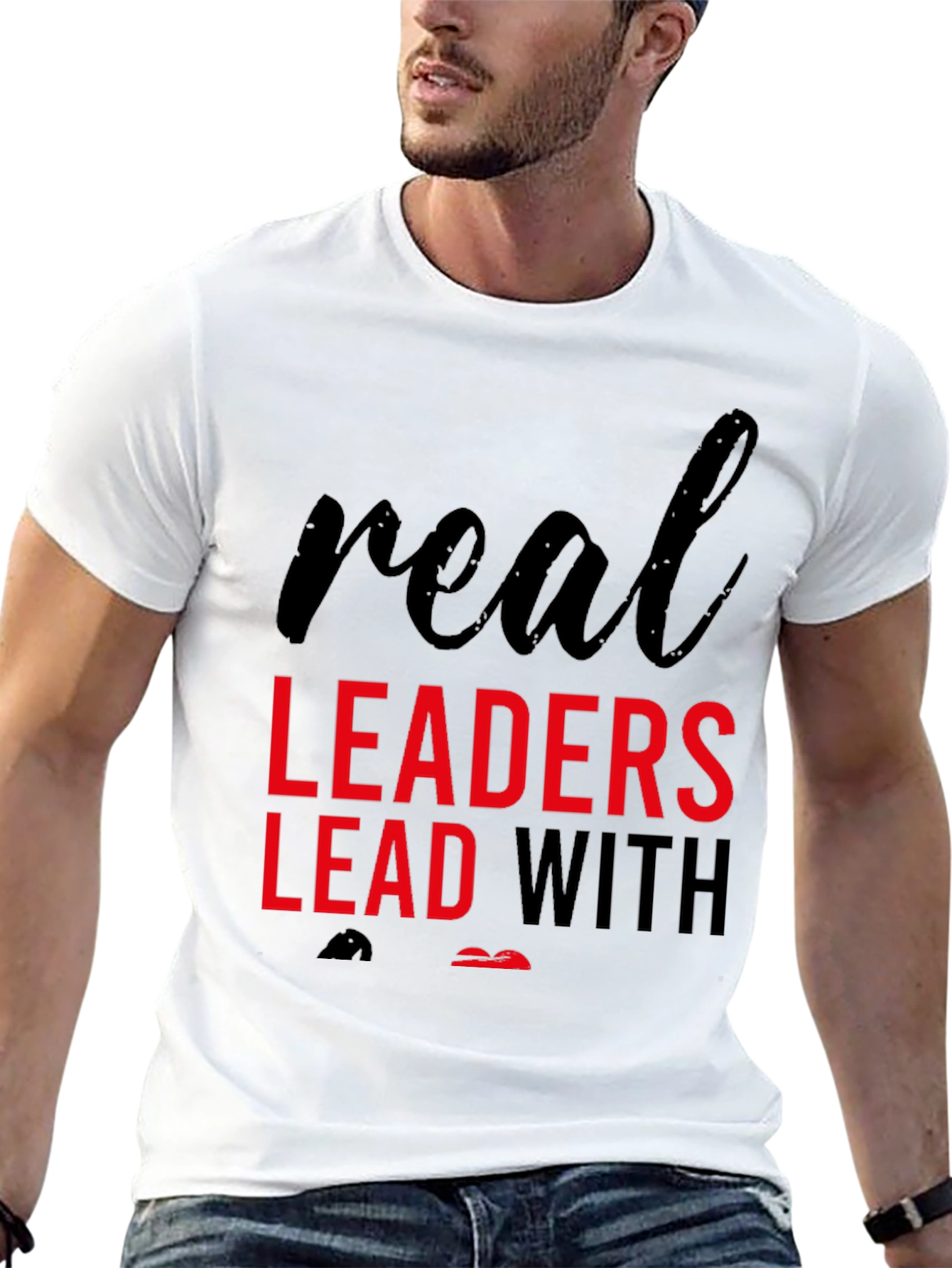 Real Leaders Graphic T-Shirt