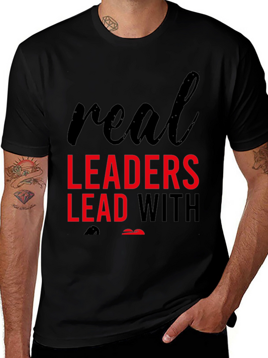 Real Leaders Graphic T-Shirt