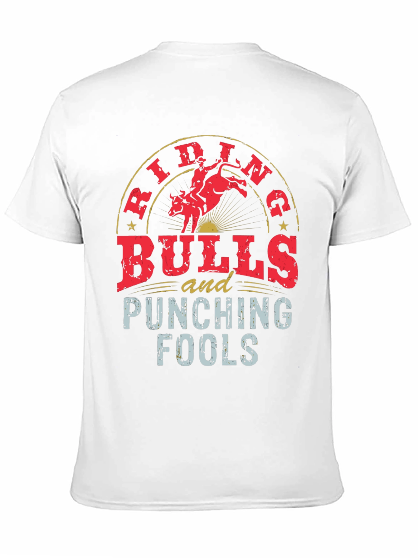 Riding Bulls and Punching Fools Black Tee