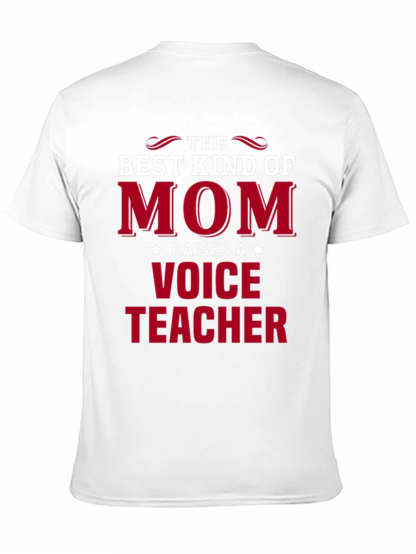 Best Mom Raises a Voice Teacher T-Shirt