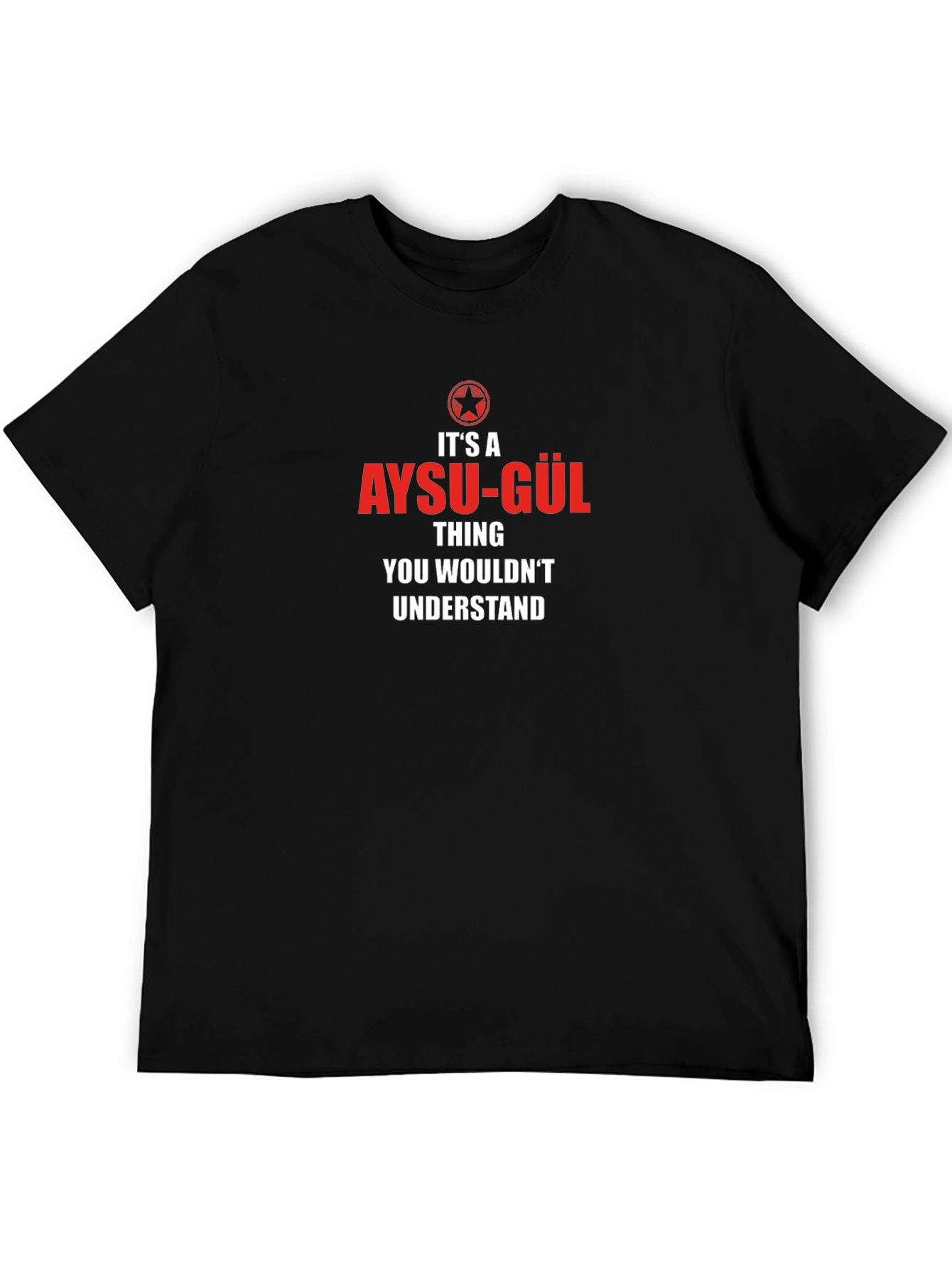 Aysu-Gül Thing T-Shirt - You Wouldnt Understand Tee