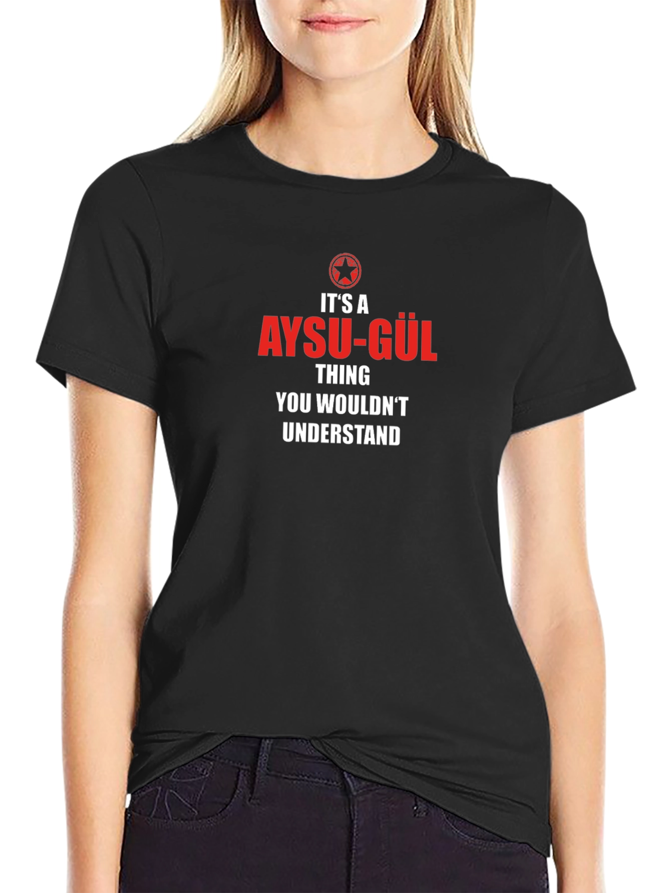 Aysu-Gül Thing T-Shirt - You Wouldnt Understand Tee